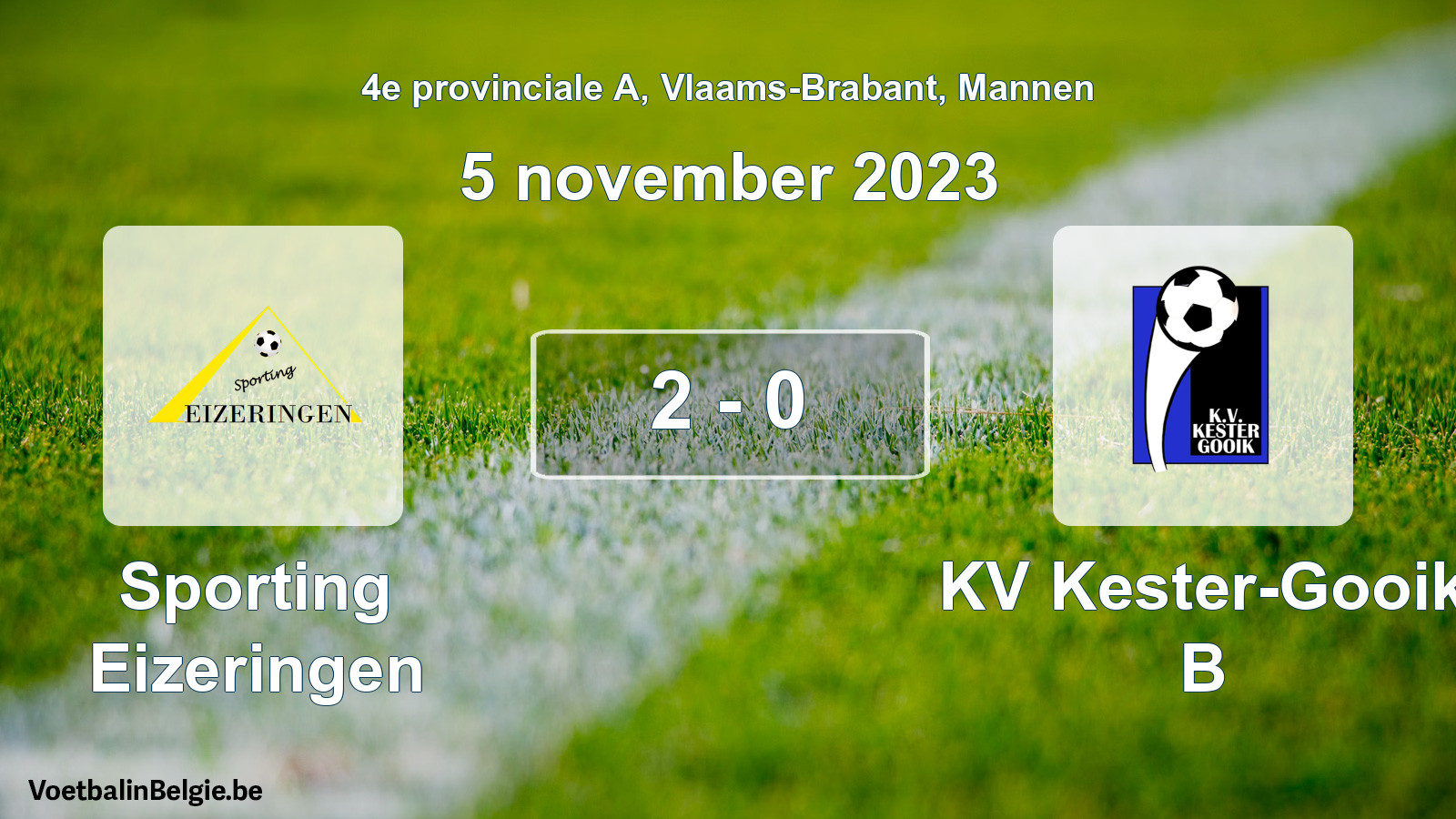 Gespeelde wedstrijd mannenvoetbal: Sporting Eizeringen - KV Kester-Gooik B 2 - 0 (5 november 2023)