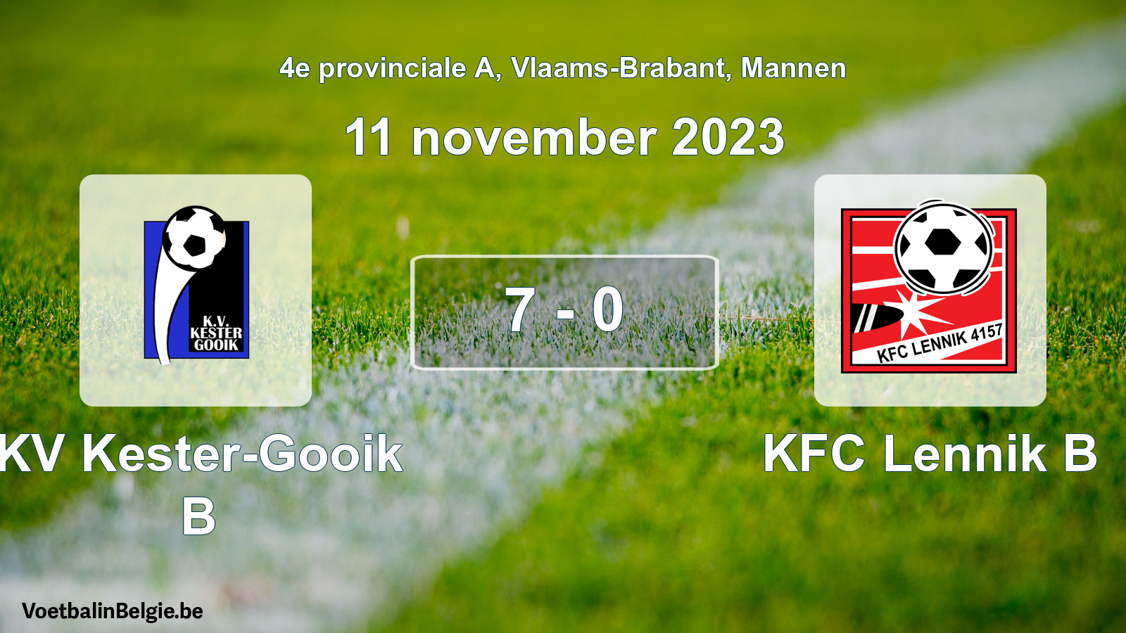 Gespeelde wedstrijd mannenvoetbal: KV Kester-Gooik B - KFC Lennik B 7 - 0 (11 november 2023)