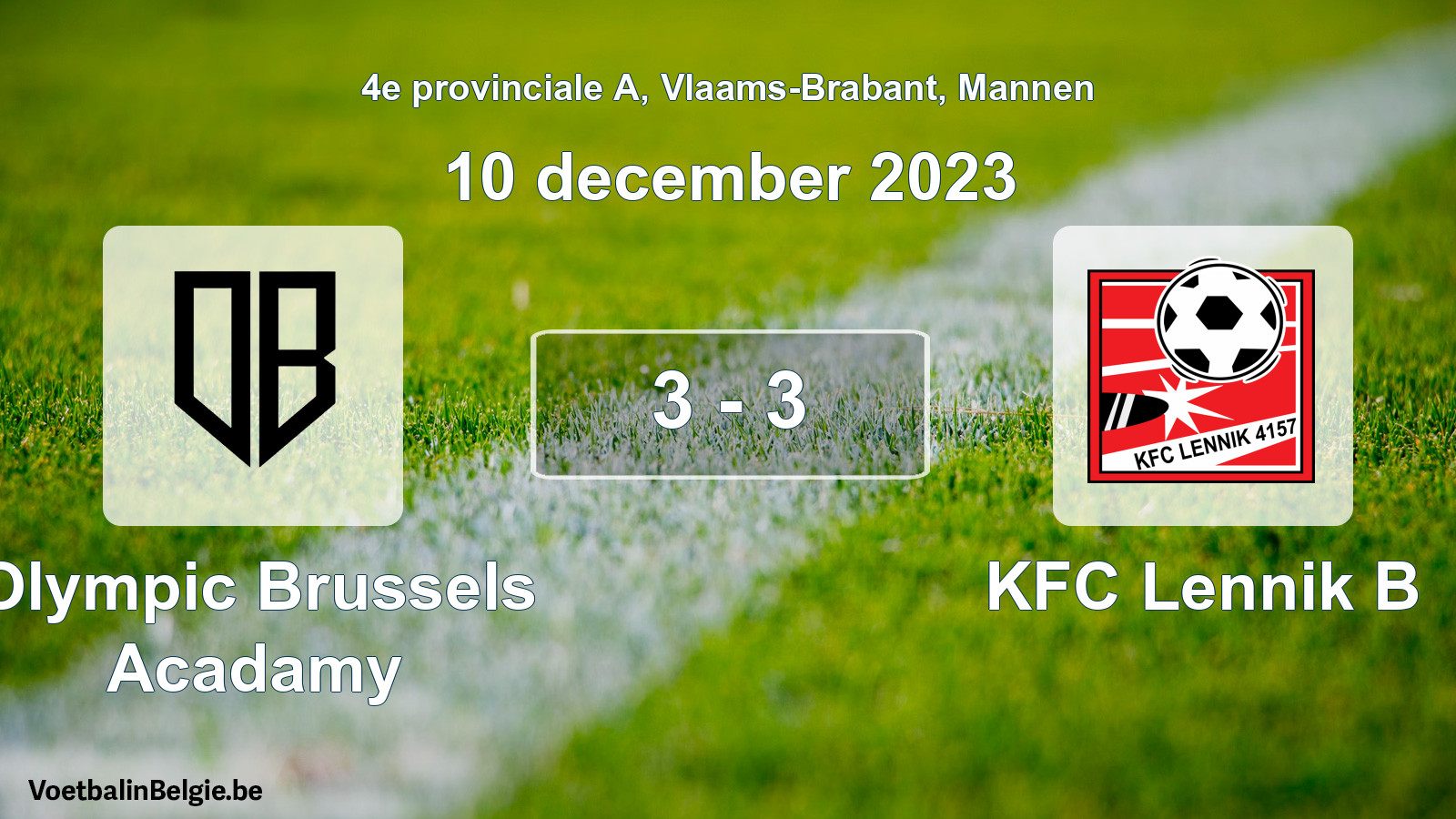 Gespeelde wedstrijd mannenvoetbal: Olympic Brussels Acadamy - KFC Lennik B 3 - 3 (10 december 2023)