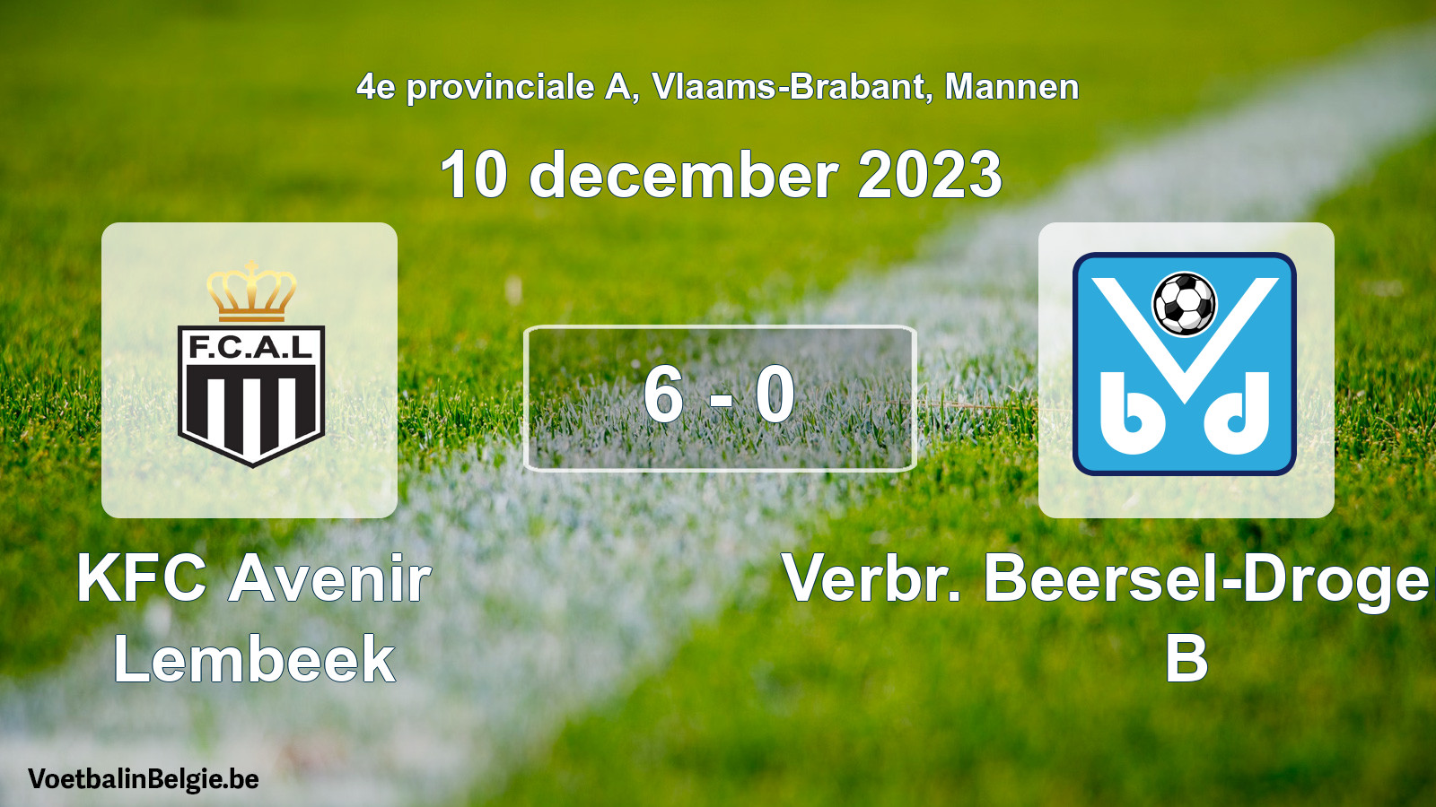 Gespeelde wedstrijd mannenvoetbal: KFC Avenir Lembeek - Verbr. Beersel-Drogenbos B 6 - 0 (10 december 2023)