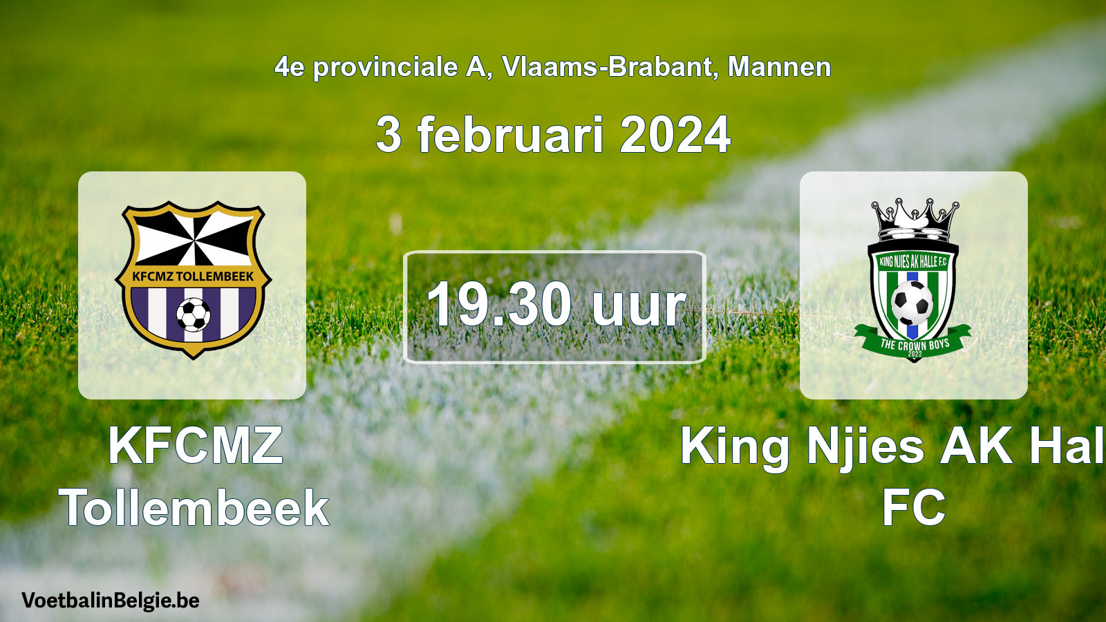 Match prévu football hommes: KFCMZ Tollembeek - King Njies AK Halle FC (3 février 2024)