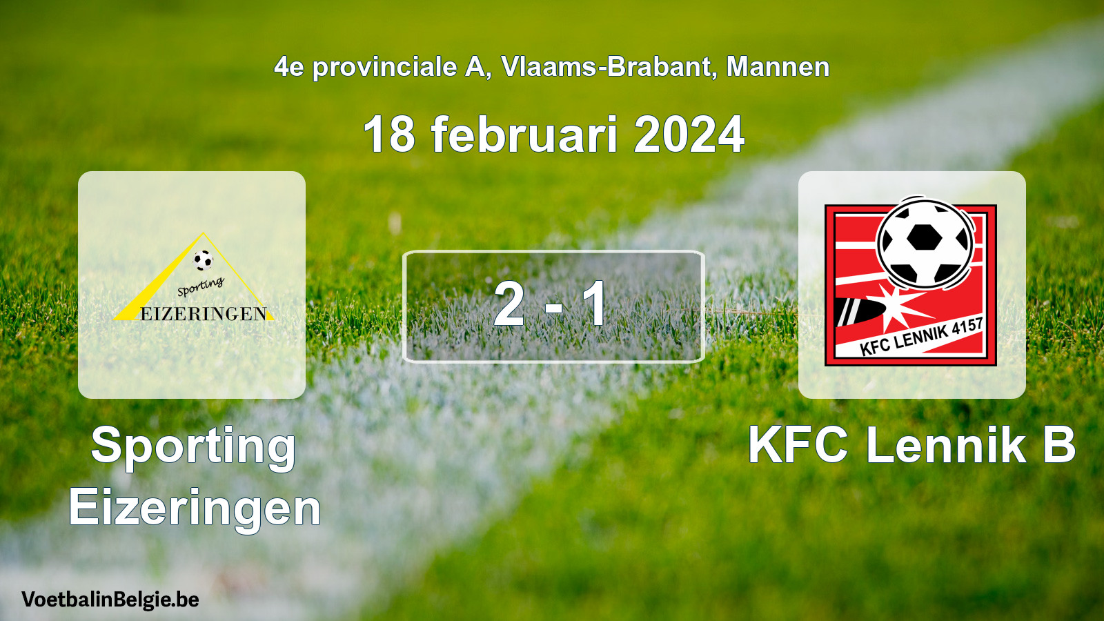 Gespeelde wedstrijd mannenvoetbal: Sporting Eizeringen - KFC Lennik B 2 - 1 (18 februari 2024)