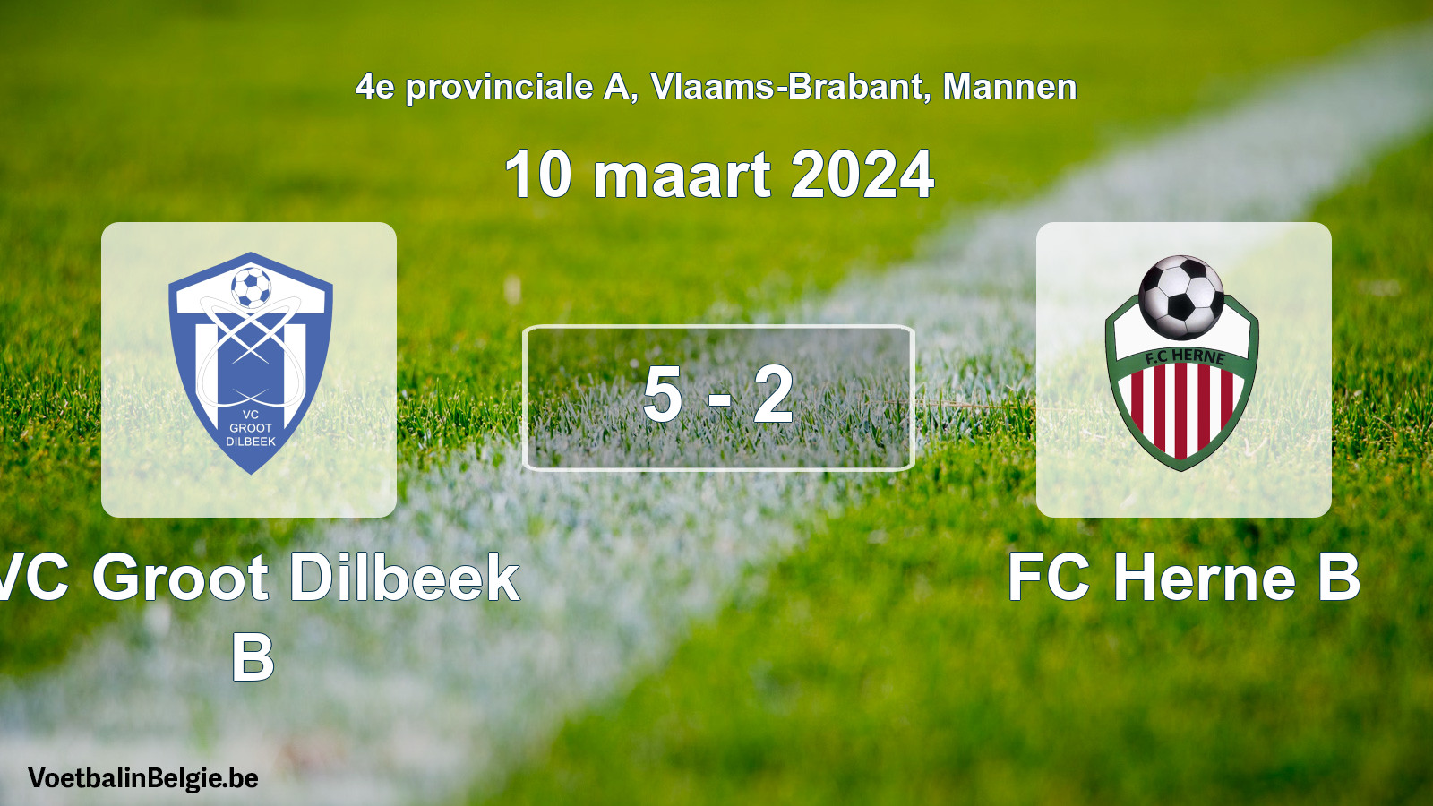 Gespeelde wedstrijd mannenvoetbal: VC Groot Dilbeek B - FC Herne B 5 - 2 (10 maart 2024)