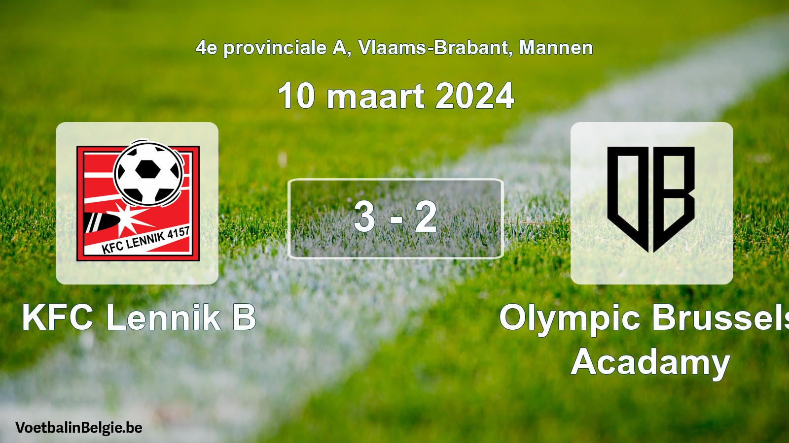 Gespeelde wedstrijd mannenvoetbal: KFC Lennik B - Olympic Brussels Acadamy 3 - 2 (10 maart 2024)