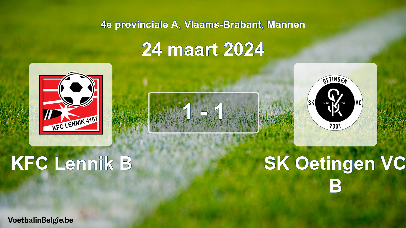 Gespeelde wedstrijd mannenvoetbal: KFC Lennik B - SK Oetingen VC B 1 - 1 (24 maart 2024)