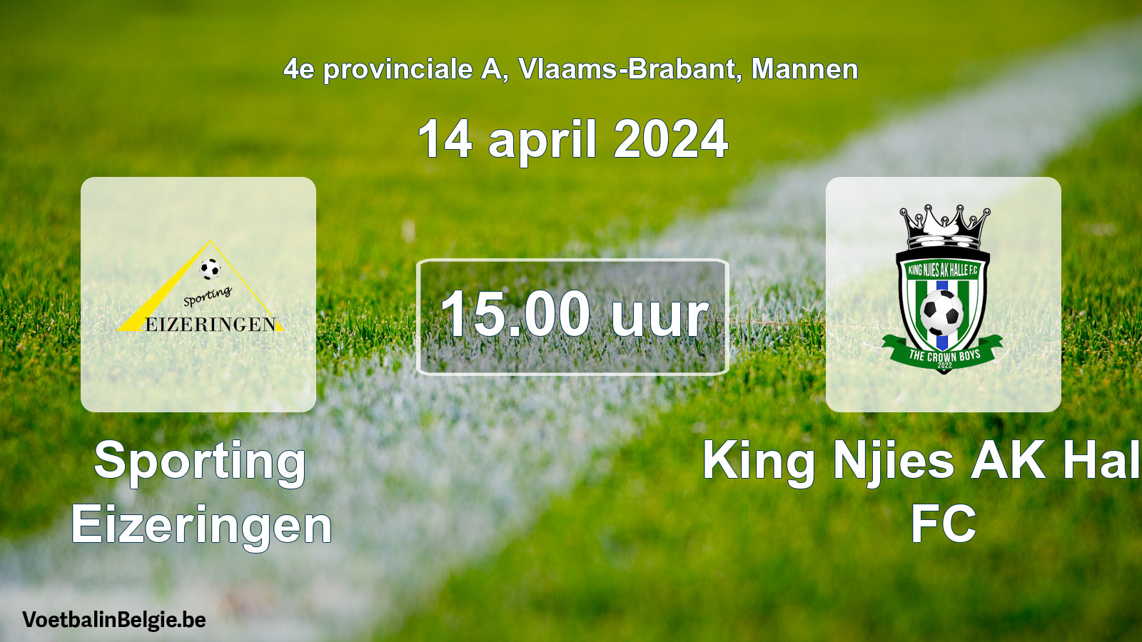 Geplande wedstrijd mannenvoetbal: Sporting Eizeringen - King Njies AK Halle FC (14 april 2024)