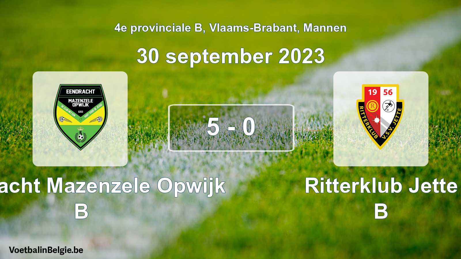 Gespeelde wedstrijd mannenvoetbal: Eendracht Mazenzele Opwijk B - Ritterklub Jette B 5 - 0 (30 september 2023)