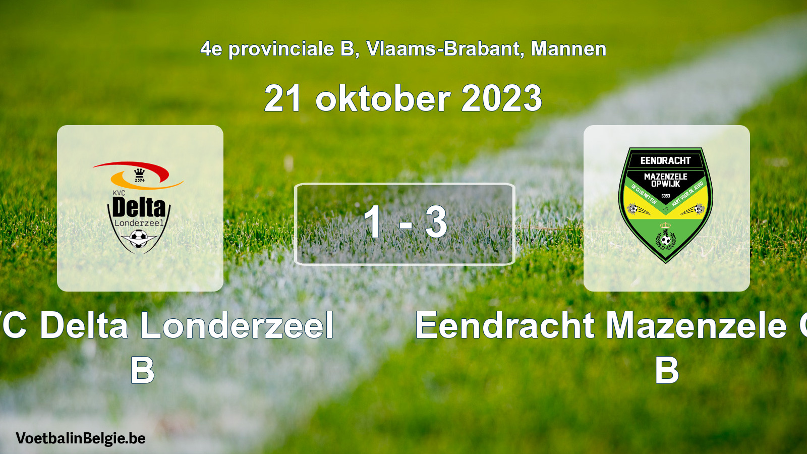 Gespeelde wedstrijd mannenvoetbal: KVC Delta Londerzeel B - Eendracht Mazenzele Opwijk B 1 - 3 (21 oktober 2023)