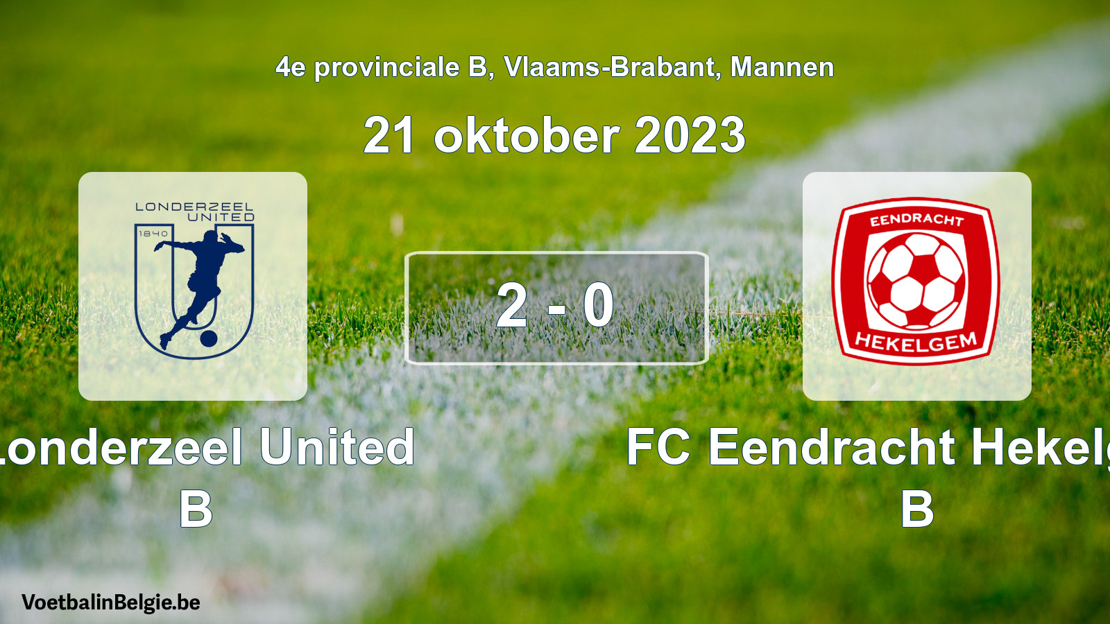 Gespeelde wedstrijd mannenvoetbal: Londerzeel United B - FC Eendracht Hekelgem B 2 - 0 (21 oktober 2023)