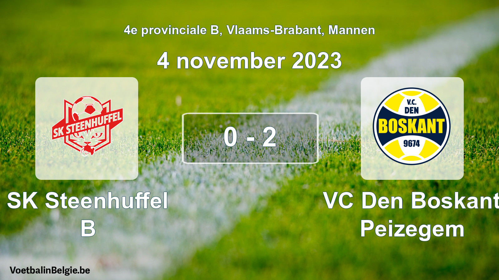 Gespeelde wedstrijd mannenvoetbal: SK Steenhuffel B - VC Den Boskant Peizegem 0 - 2 (4 november 2023)
