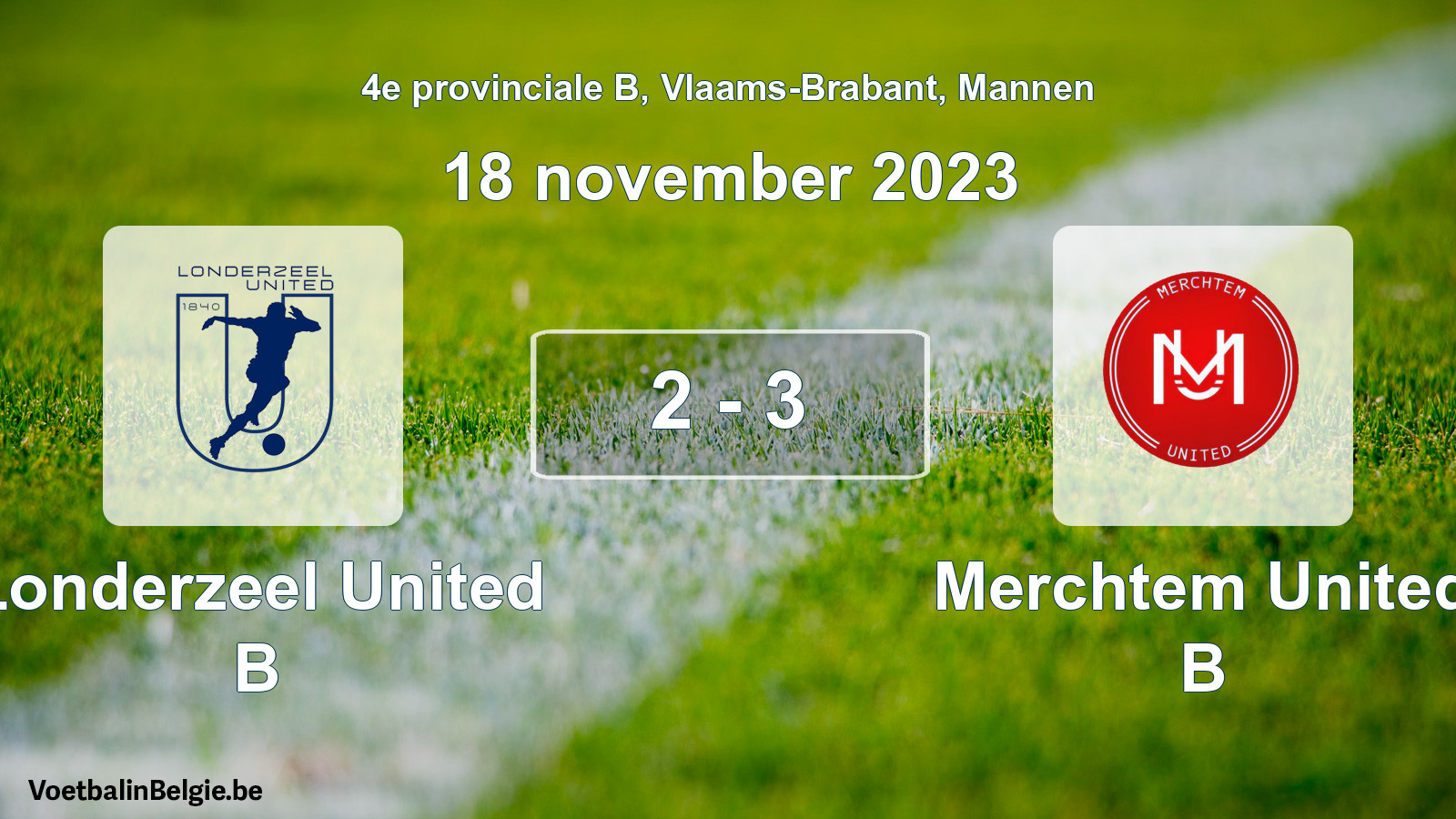 Gespeelde wedstrijd mannenvoetbal: Londerzeel United B - Merchtem United B 2 - 3 (18 november 2023)