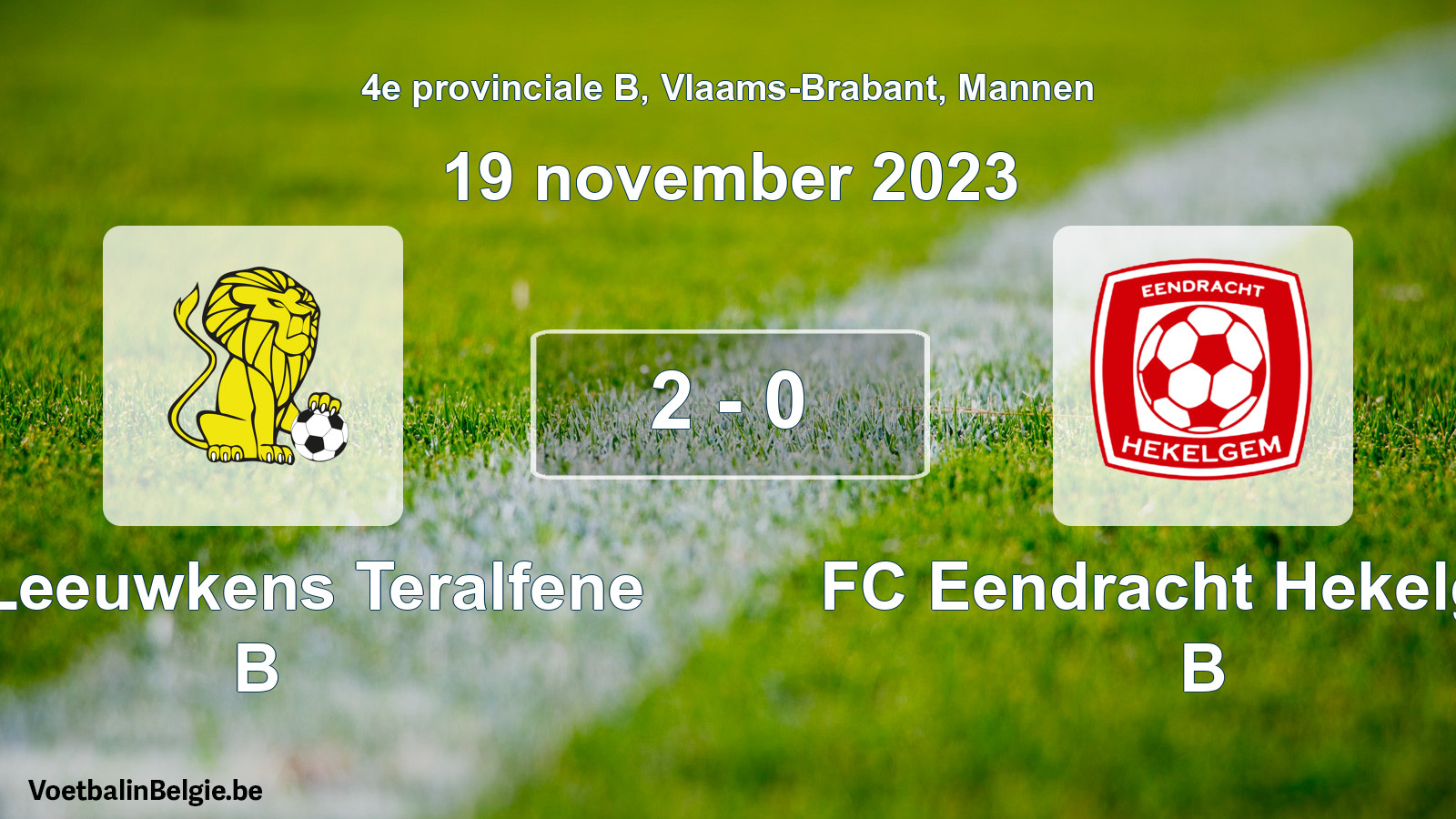Gespeelde wedstrijd mannenvoetbal: VC Leeuwkens Teralfene B - FC Eendracht Hekelgem B 2 - 0 (19 november 2023)