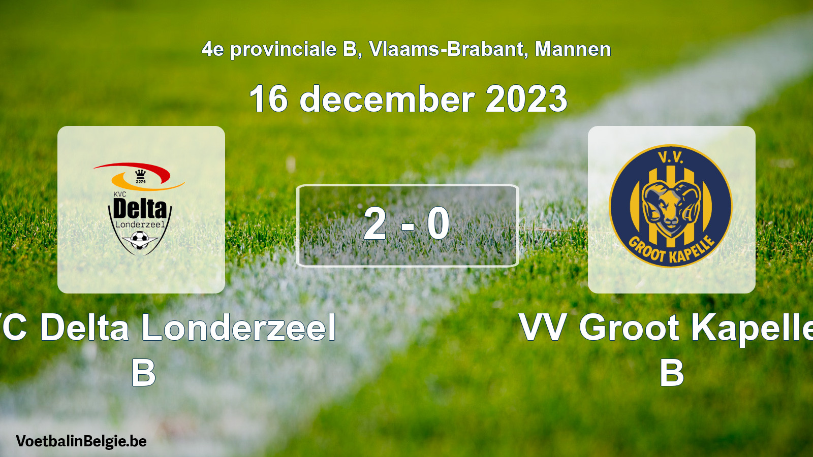 Gespeelde wedstrijd mannenvoetbal: KVC Delta Londerzeel B - VV Groot Kapelle B 2 - 0 (16 december 2023)