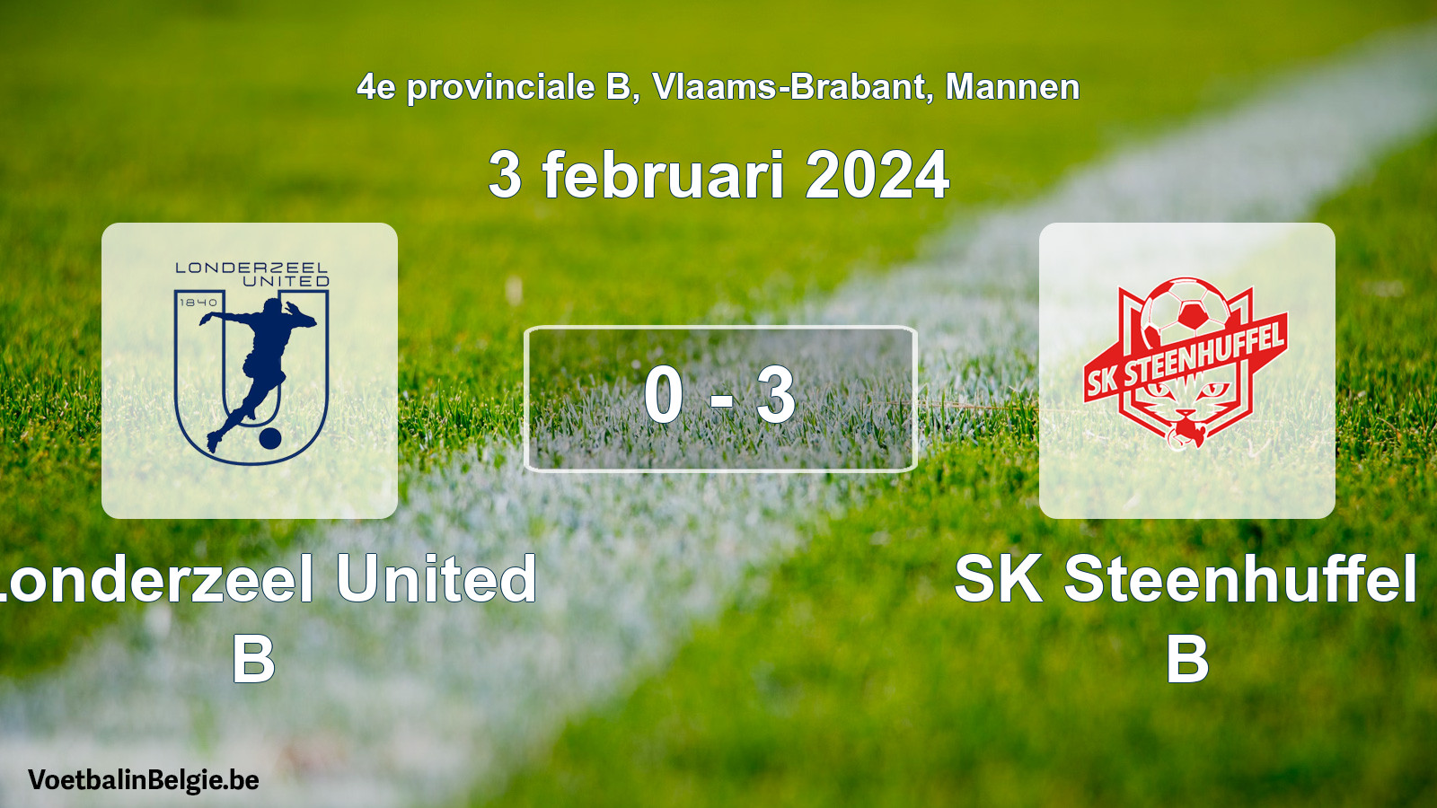 Gespeelde wedstrijd mannenvoetbal: Londerzeel United B - SK Steenhuffel B 0 - 3 (3 februari 2024)