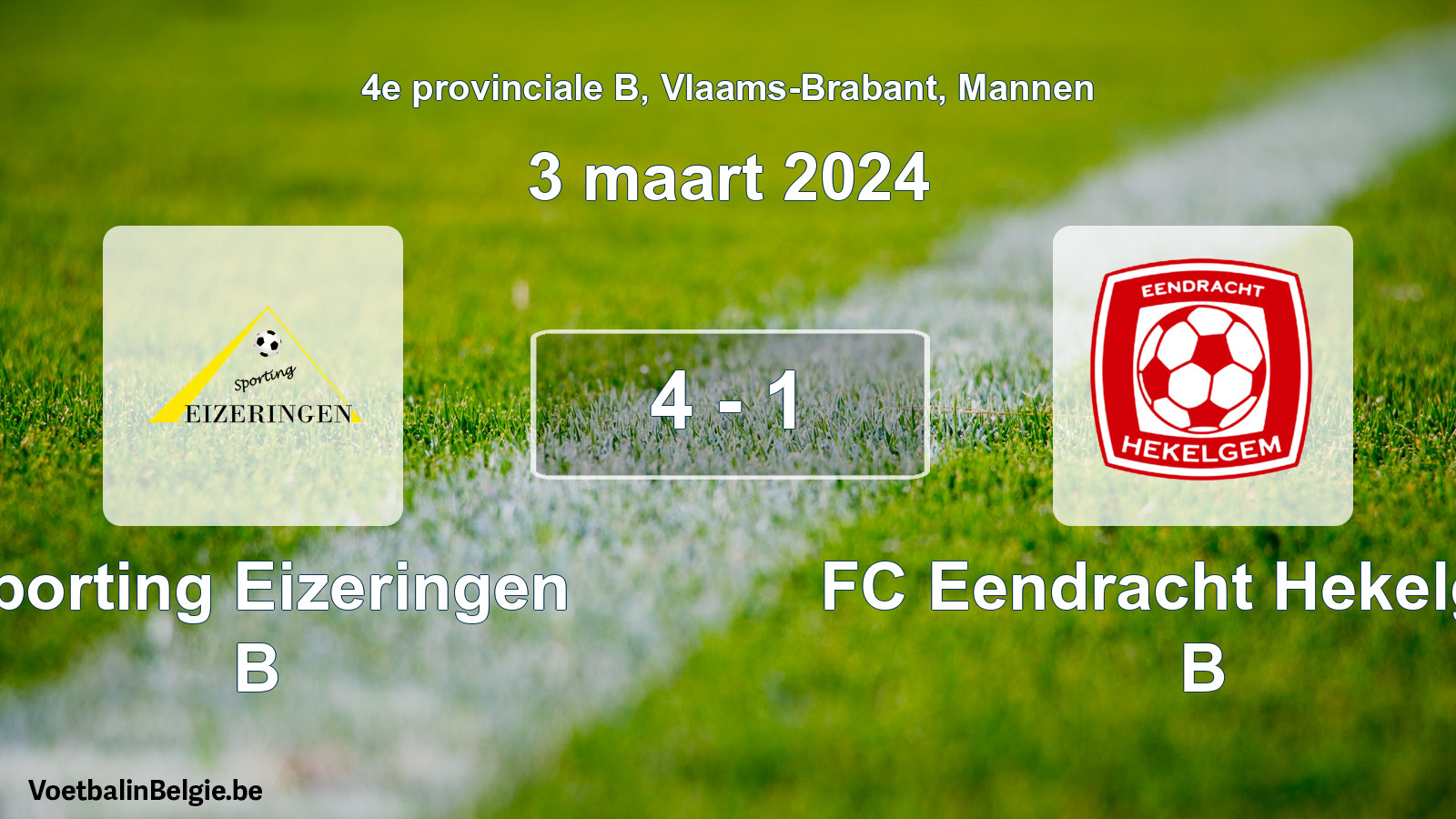 Played match men football: Sporting Eizeringen B - FC Eendracht Hekelgem B 4 - 1 (3 March 2024)
