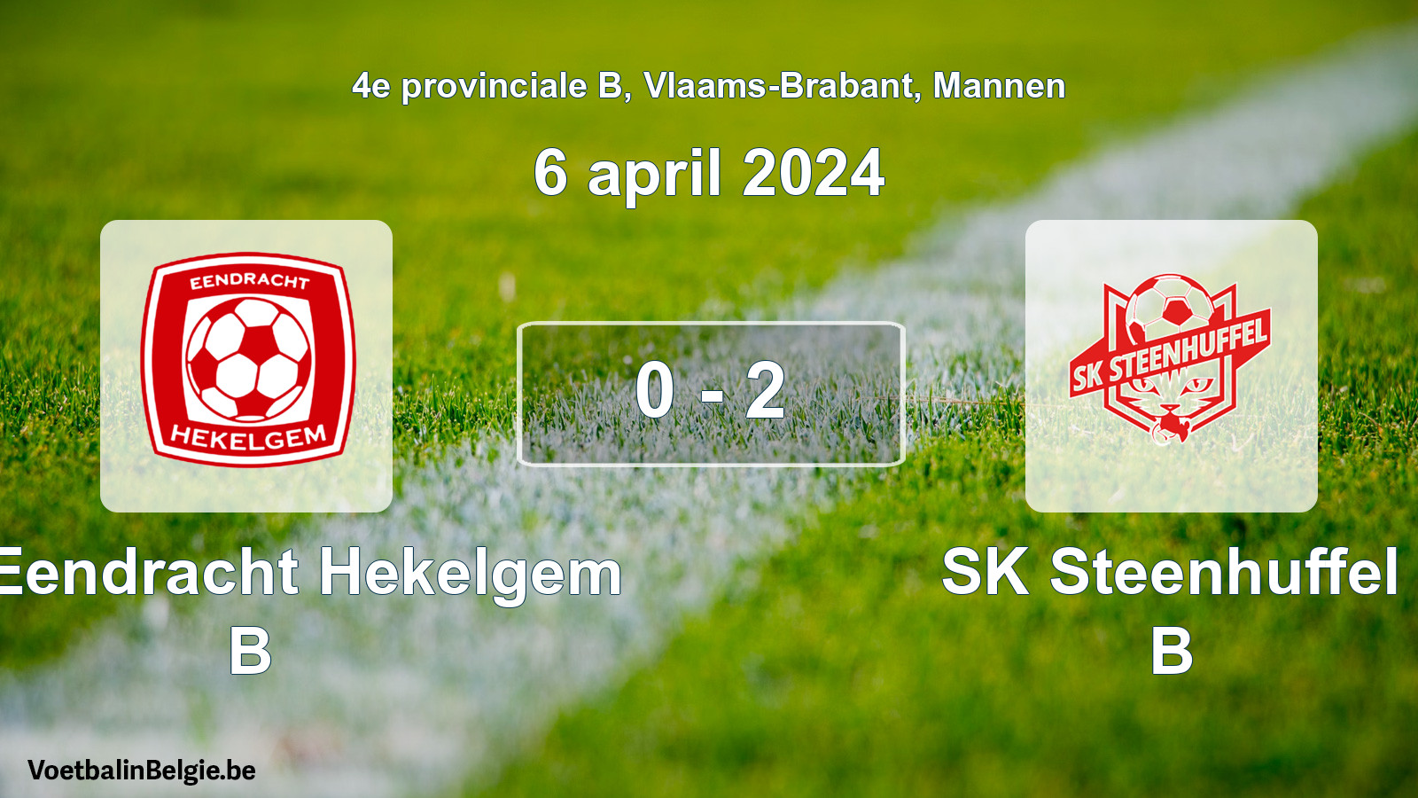 Gespeelde wedstrijd mannenvoetbal: FC Eendracht Hekelgem B - SK Steenhuffel B 0 - 2 (6 april 2024)