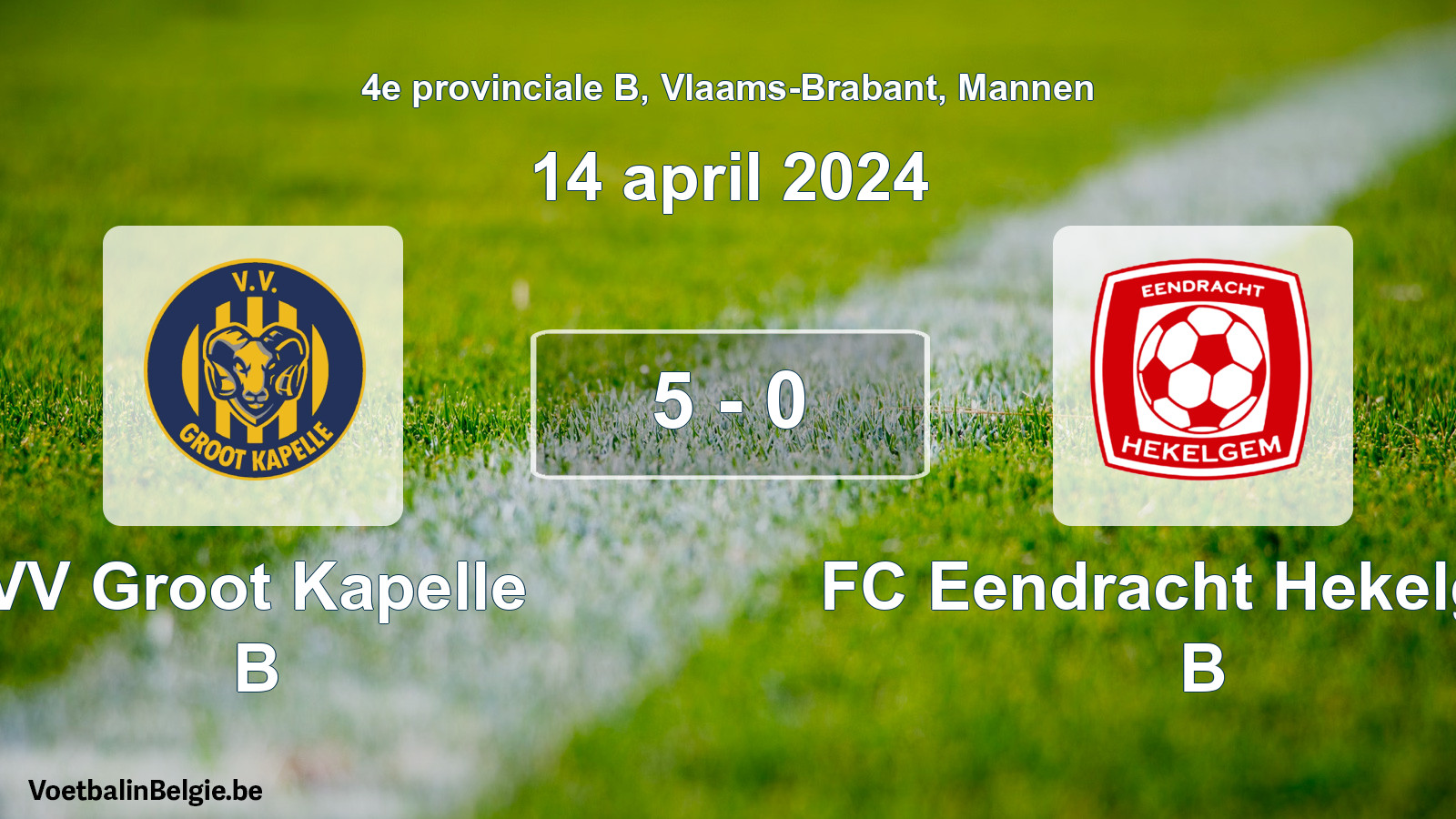 Gespeelde wedstrijd mannenvoetbal: VV Groot Kapelle B - FC Eendracht Hekelgem B 5 - 0 (14 april 2024)