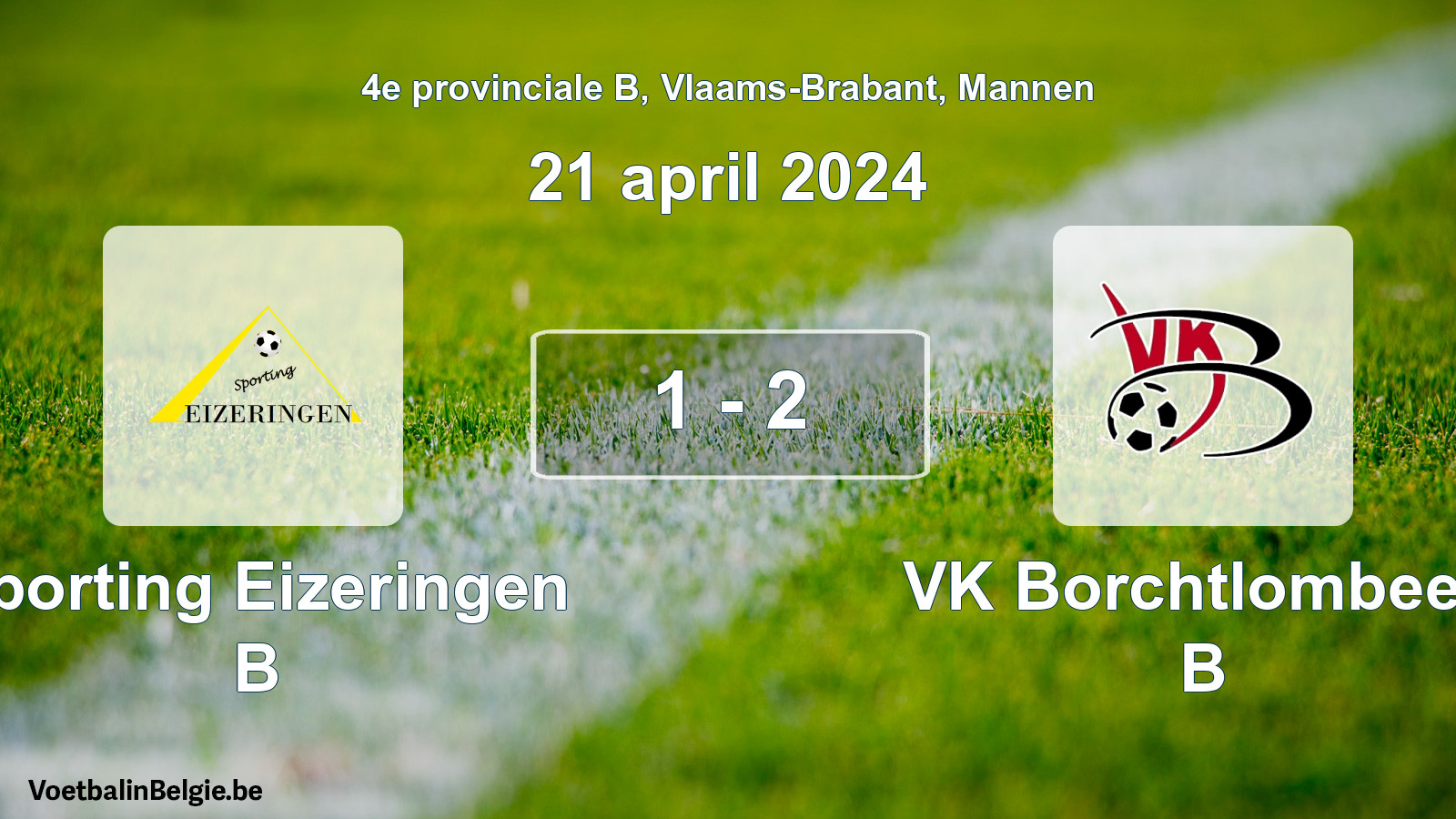 Gespeelde wedstrijd mannenvoetbal: Sporting Eizeringen B - VK Borchtlombeek B 1 - 2 (21 april 2024)