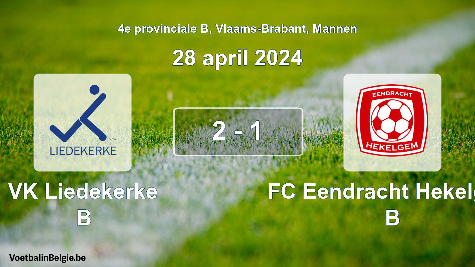Gespeelde wedstrijd mannenvoetbal: VK Liedekerke B - FC Eendracht Hekelgem B 2 - 1 (28 april 2024)