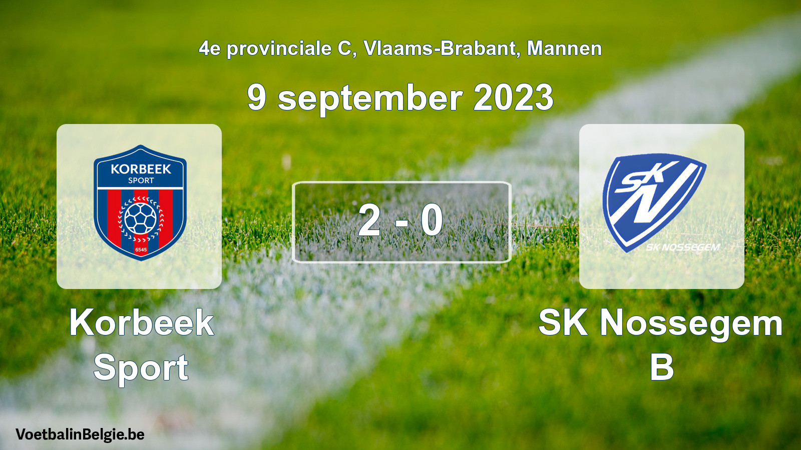 Gespeelde wedstrijd mannenvoetbal: Korbeek Sport - SK Nossegem B 2 - 0 (9 september 2023)