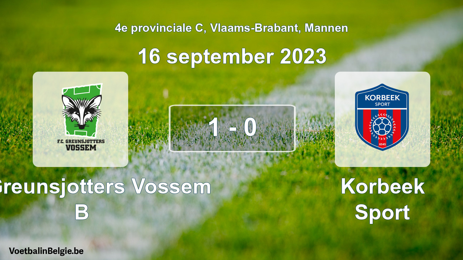 Gespeelde wedstrijd mannenvoetbal: FC Greunsjotters Vossem B - Korbeek Sport 1 - 0 (16 september 2023)