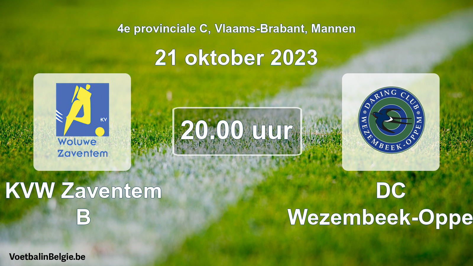 Geplande wedstrijd mannenvoetbal: KVW Zaventem B - DC Wezembeek-Oppem (21 oktober 2023)
