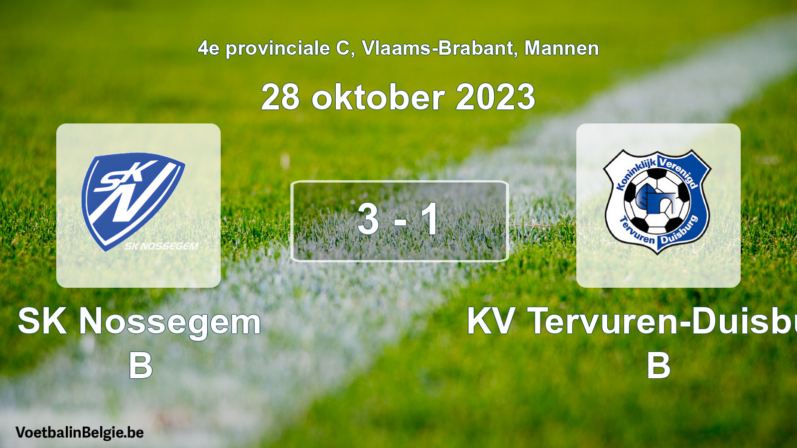 Gespeelde wedstrijd mannenvoetbal: SK Nossegem B - KV Tervuren-Duisburg B 3 - 1 (28 oktober 2023)