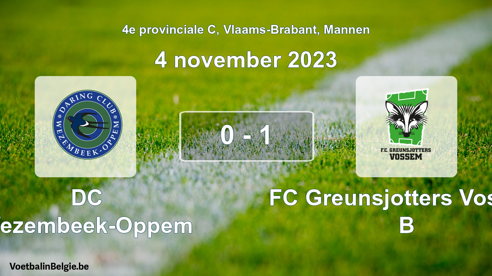 Gespeelde wedstrijd mannenvoetbal: DC Wezembeek-Oppem - FC Greunsjotters Vossem B 0 - 1 (4 november 2023)