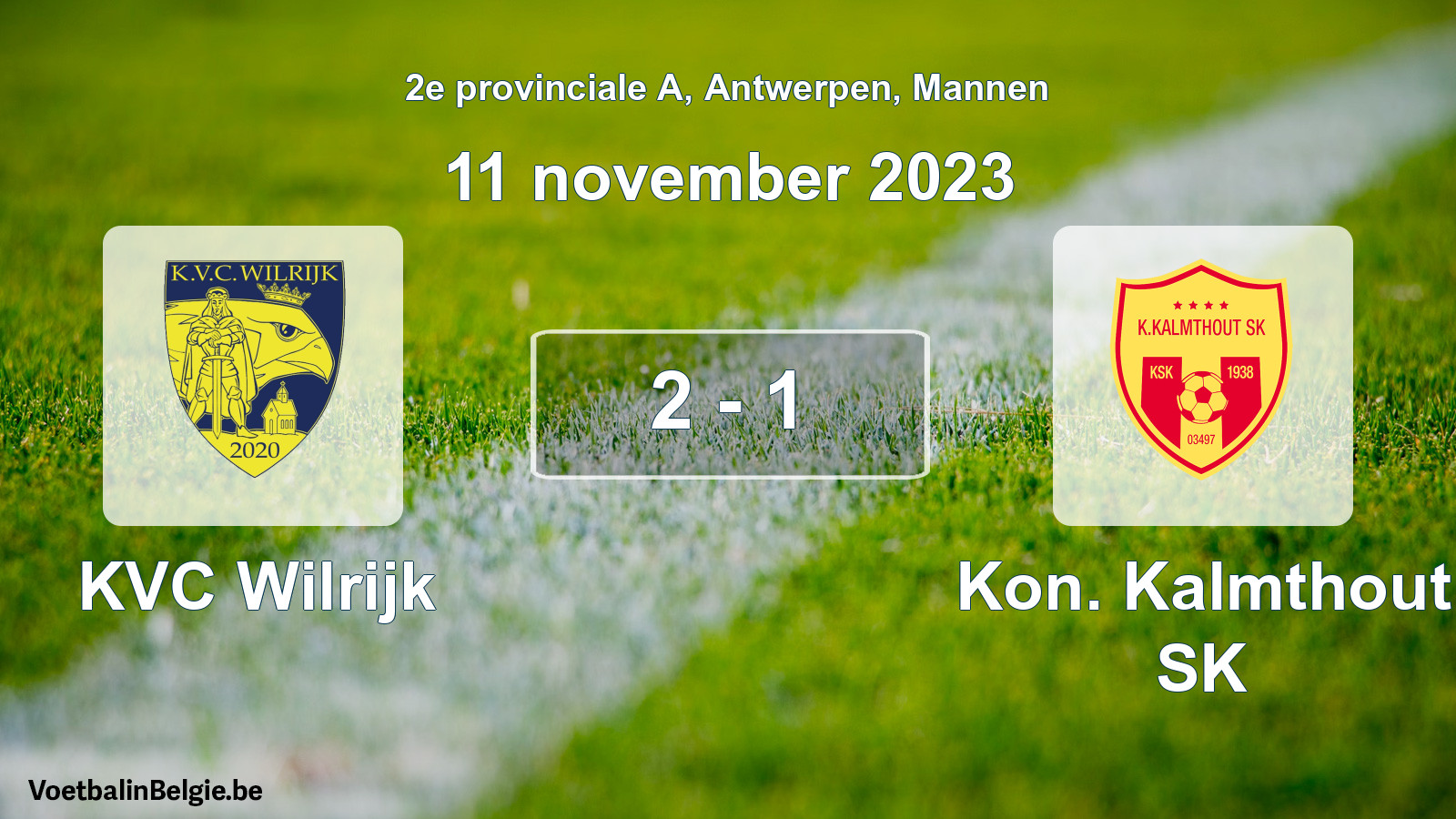 Played match men football: KVC Wilrijk - Kon. Kalmthout SK 2 - 1 (11 November 2023)