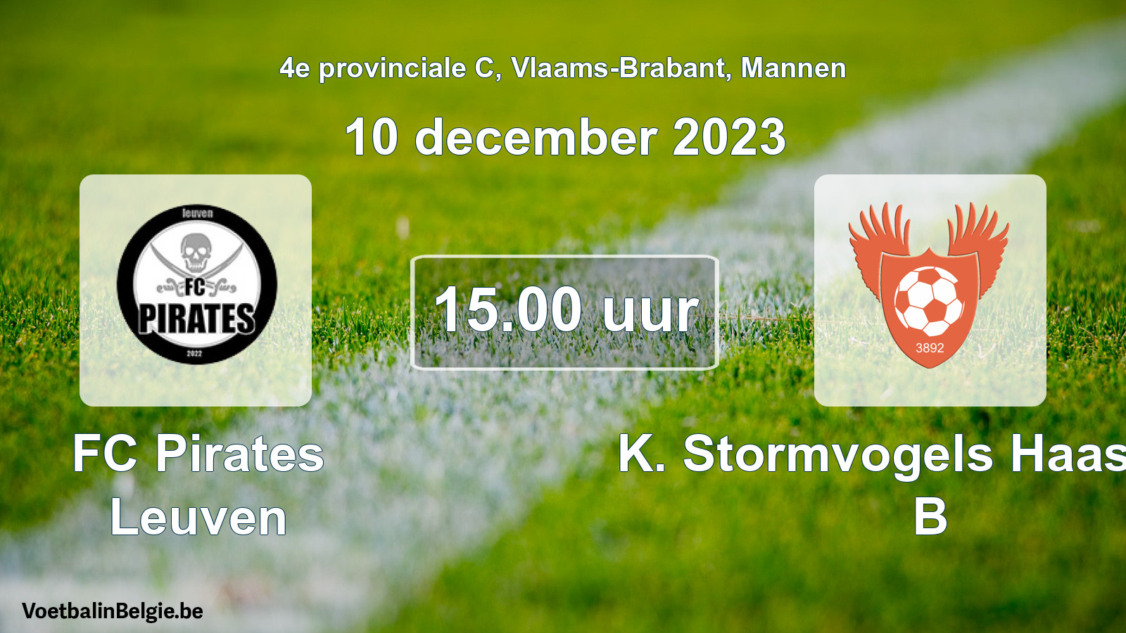 Match prévu football hommes: FC Pirates Leuven - K. Stormvogels Haasrode B (10 décembre 2023)