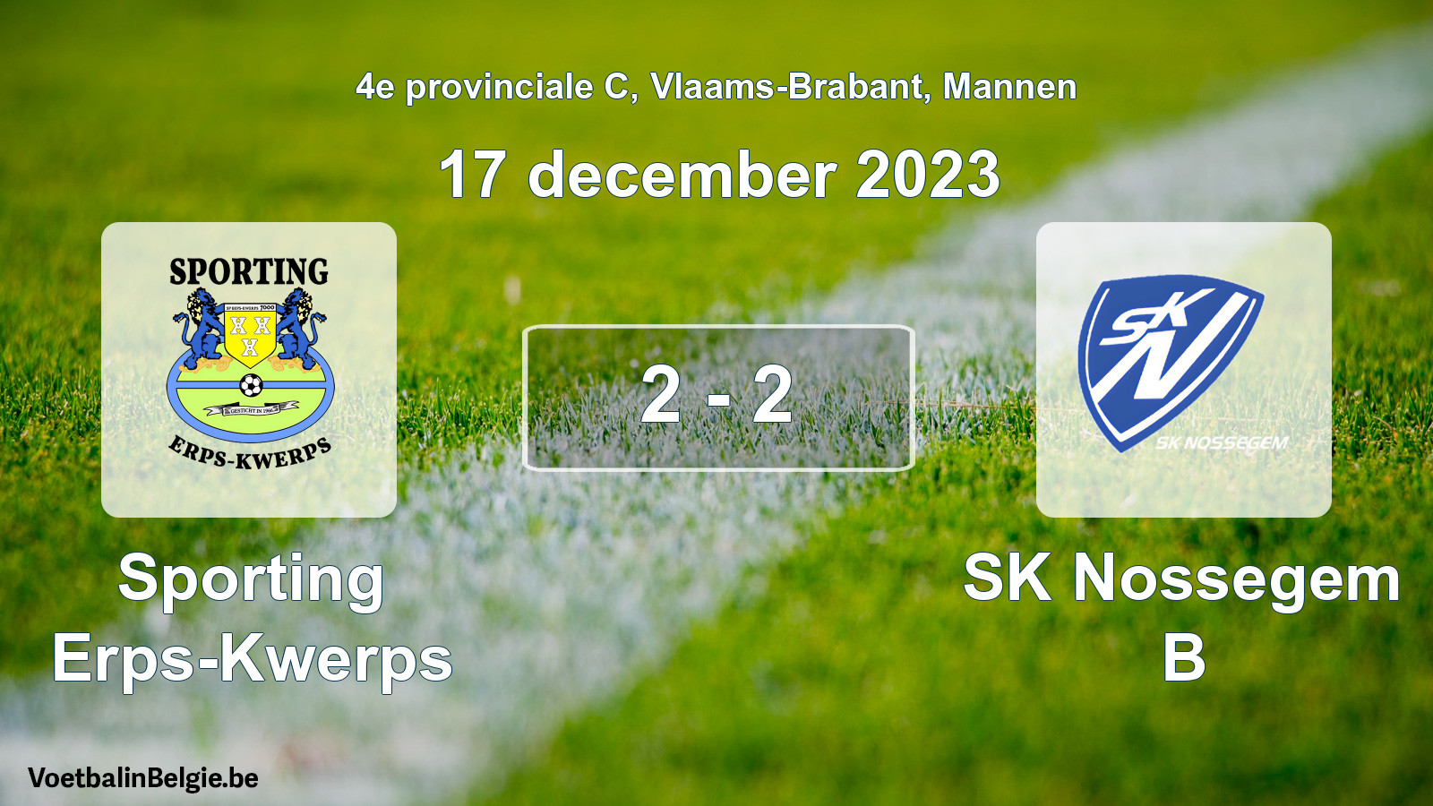 Gespeelde wedstrijd mannenvoetbal: Sporting Erps-Kwerps - SK Nossegem B 2 - 2 (17 december 2023)