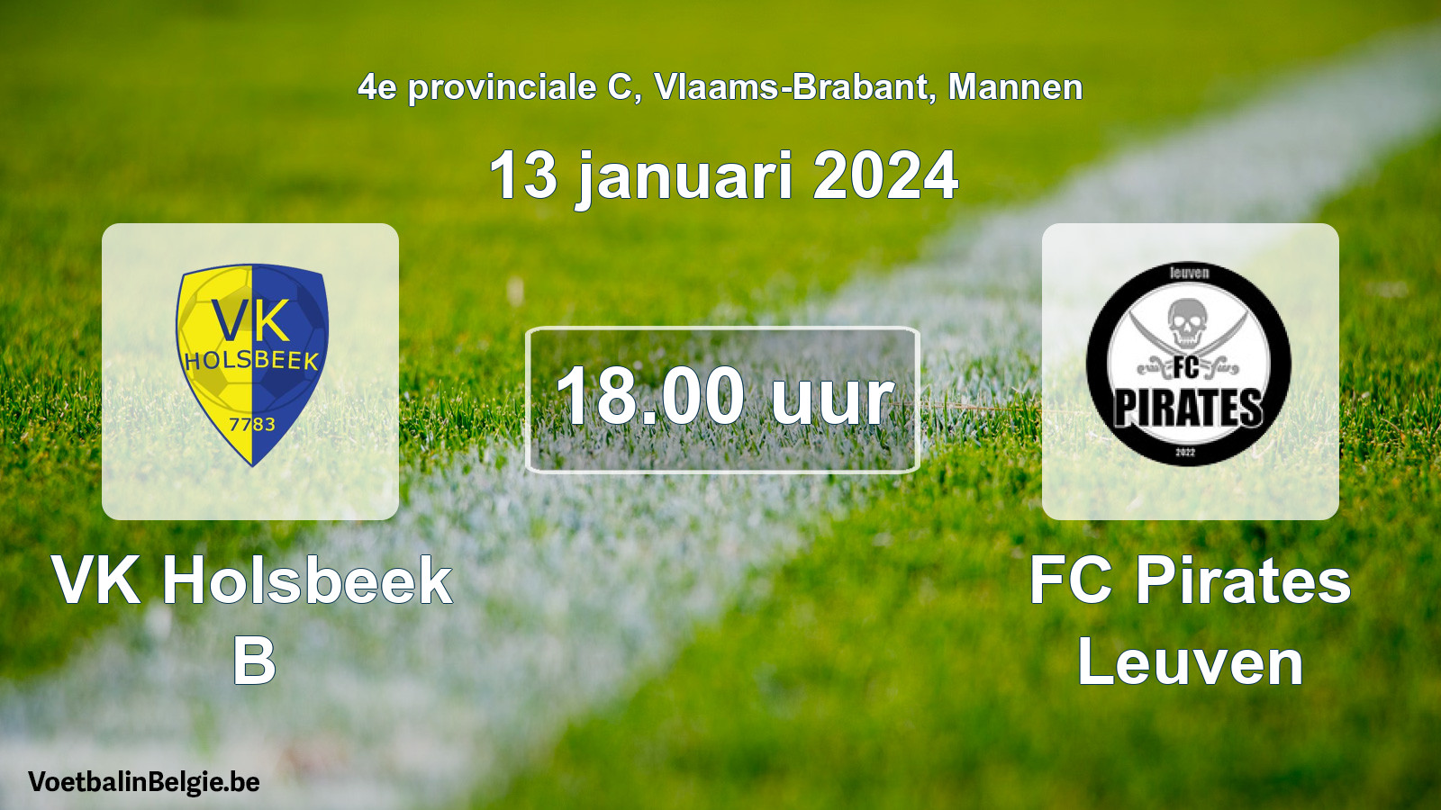 Match prévu football hommes: VK Holsbeek B - FC Pirates Leuven (13 janvier 2024)