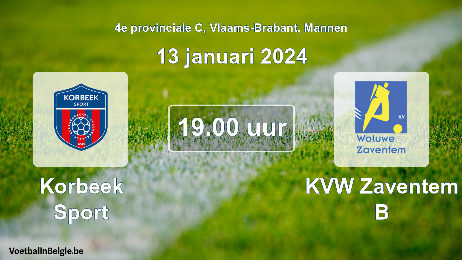 Geplande wedstrijd mannenvoetbal: Korbeek Sport - KVW Zaventem B (13 januari 2024)