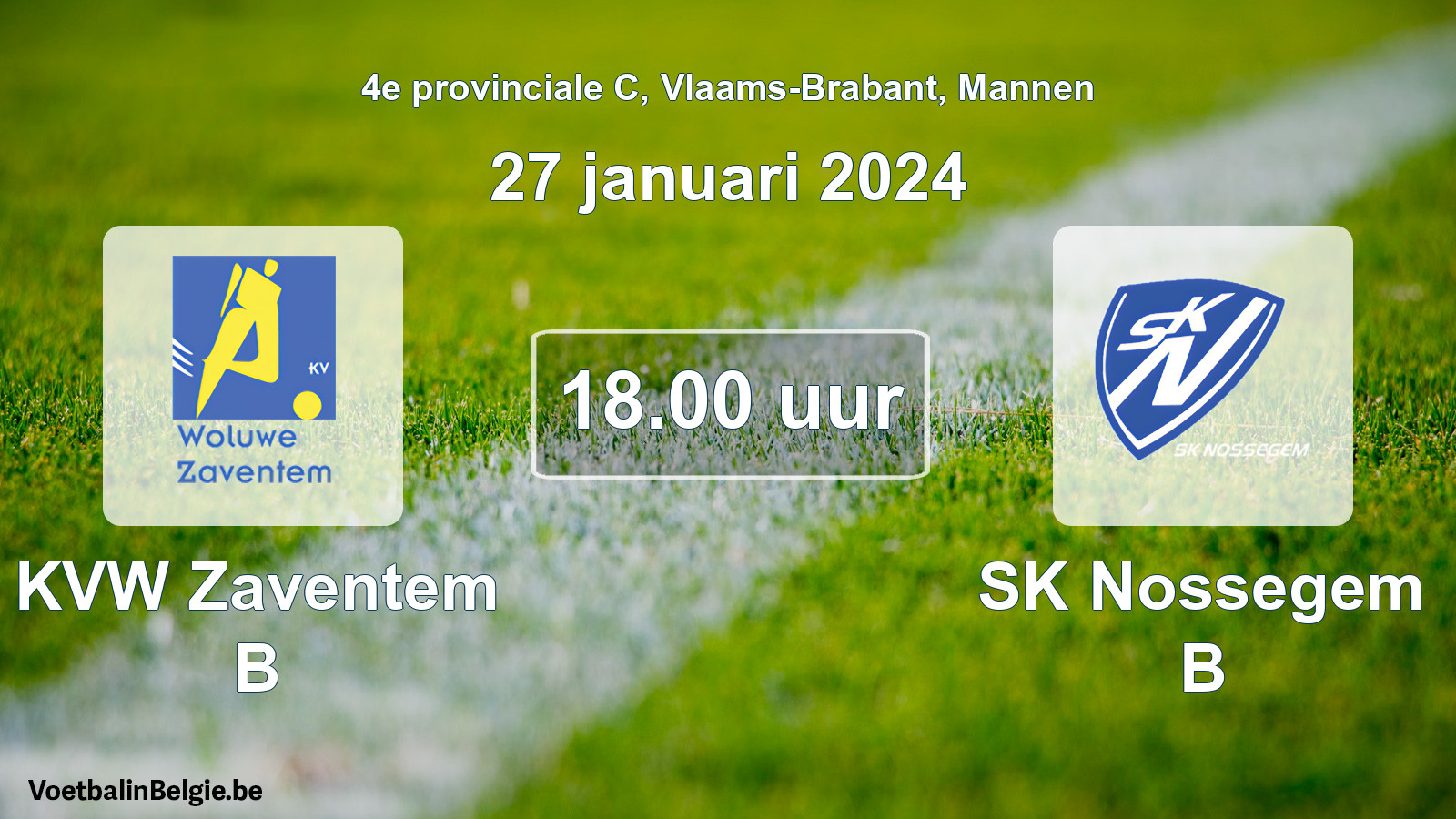 Geplande wedstrijd mannenvoetbal: KVW Zaventem B - SK Nossegem B (27 januari 2024)