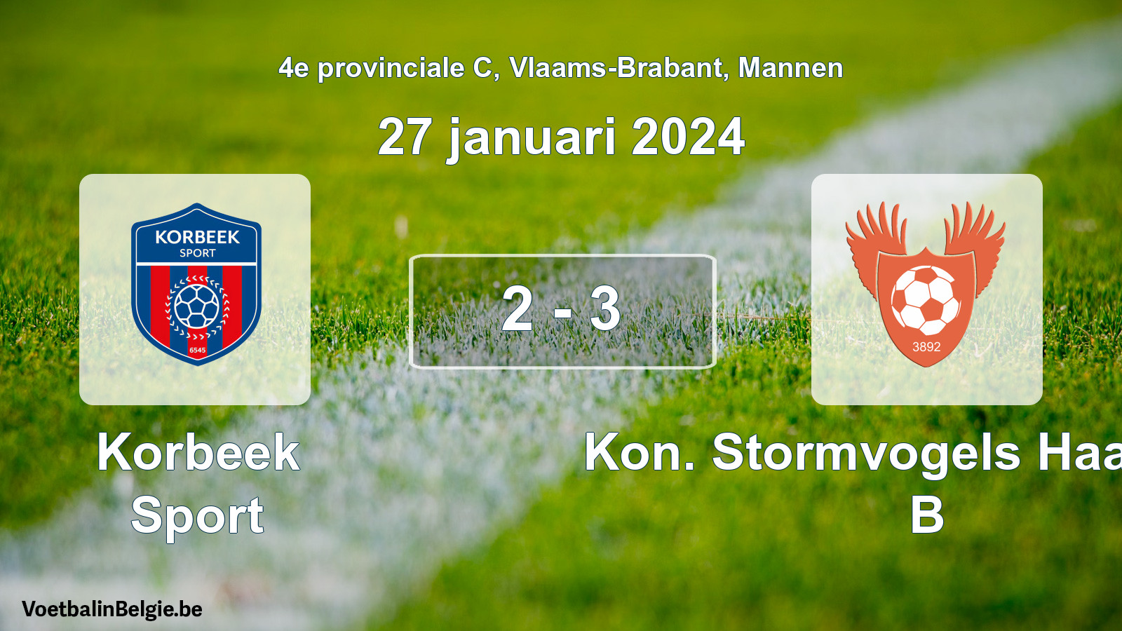 Match joué football hommes: Korbeek Sport - Kon. Stormvogels Haasrode B 2 - 3 (27 janvier 2024)
