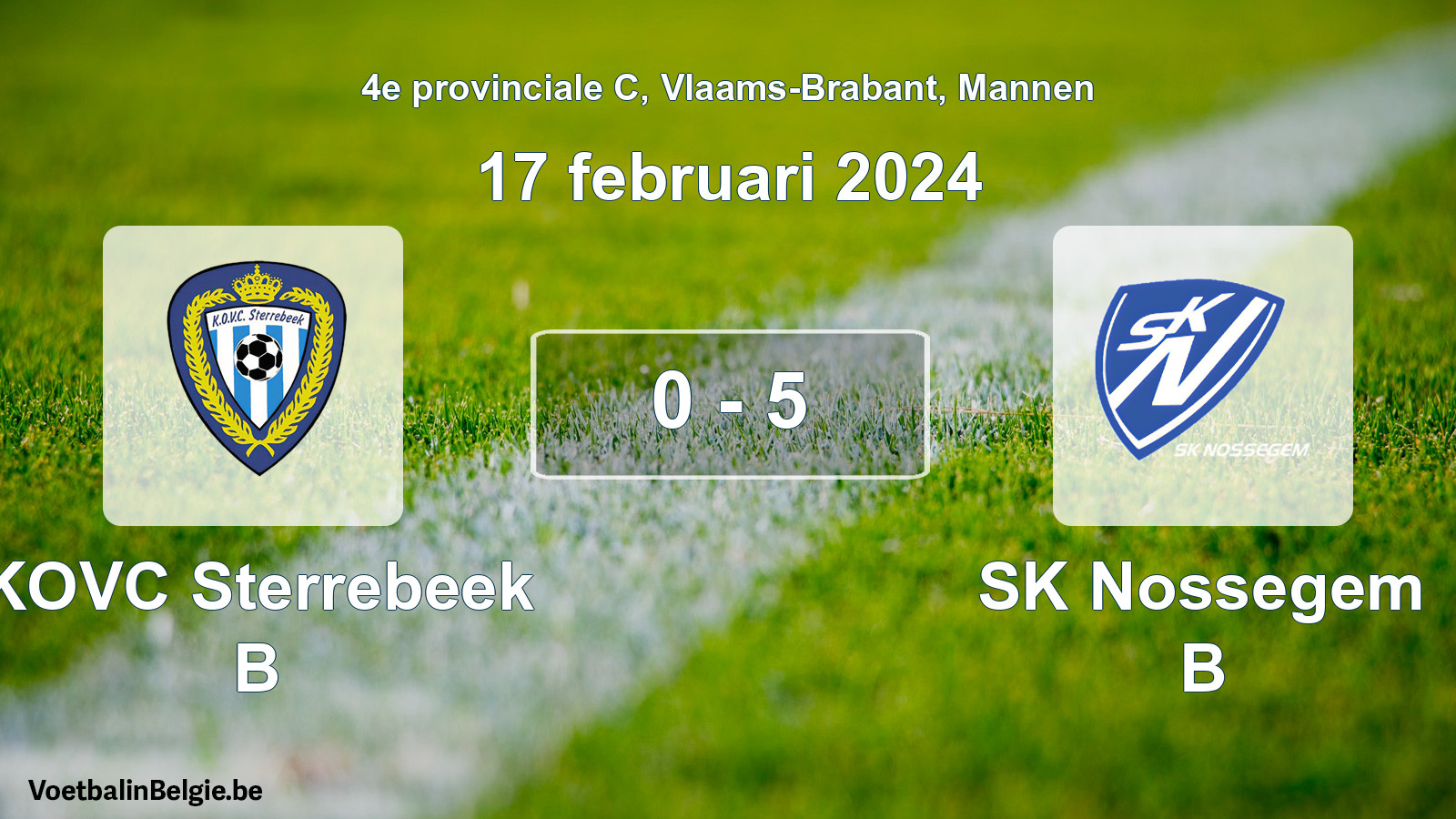 Gespeelde wedstrijd mannenvoetbal: KOVC Sterrebeek B - SK Nossegem B 0 - 5 (17 februari 2024)