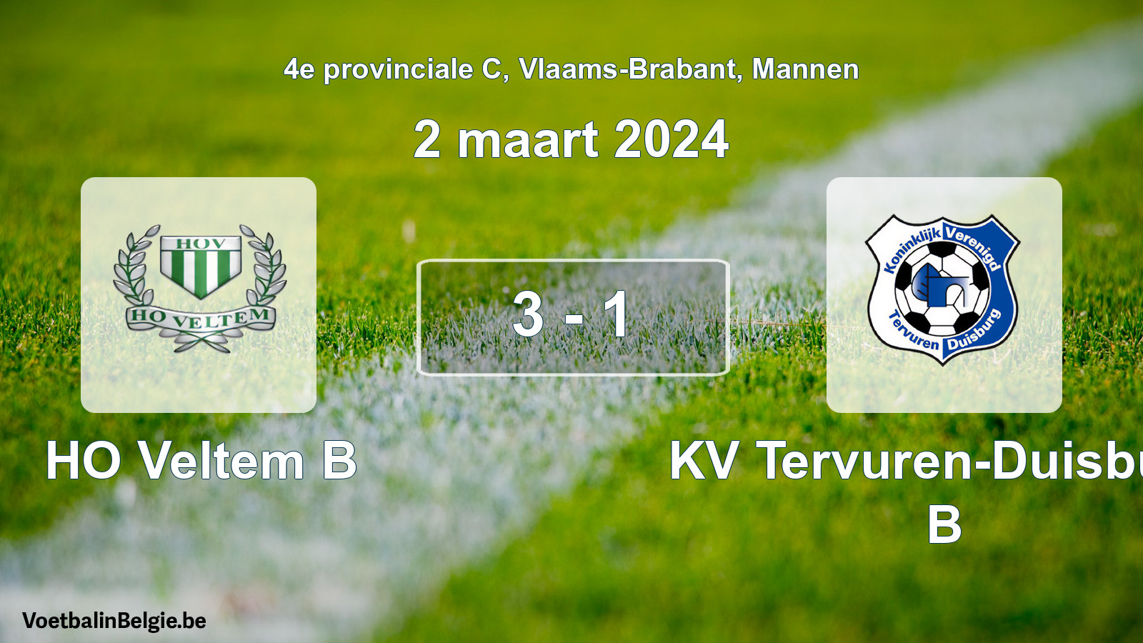 Played match men football: HO Veltem B - KV Tervuren-Duisburg B 3 - 1 (2 March 2024)