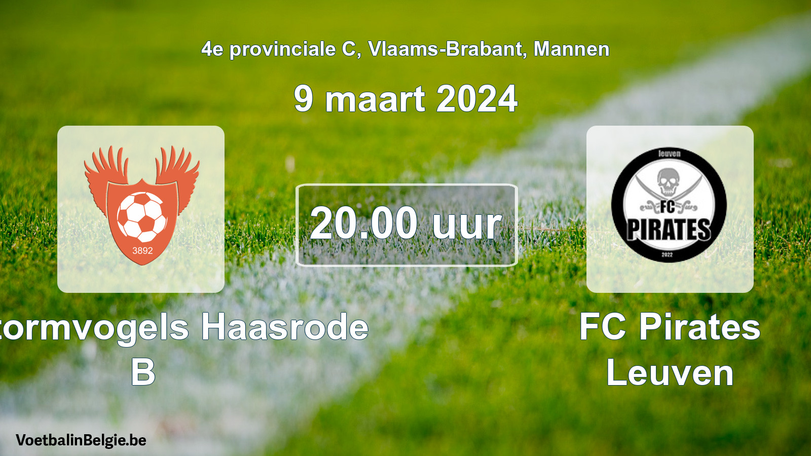 Match prévu football hommes: K. Stormvogels Haasrode B - FC Pirates Leuven (9 mars 2024)