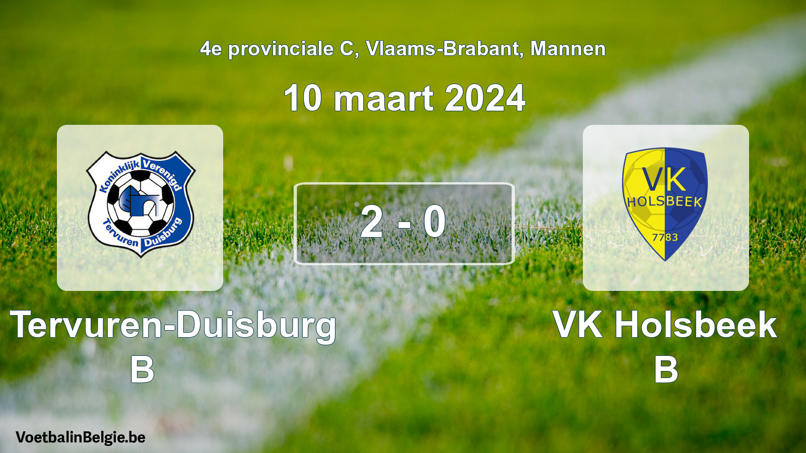 Played match men football: KV Tervuren-Duisburg B - VK Holsbeek B 2 - 0 (10 March 2024)