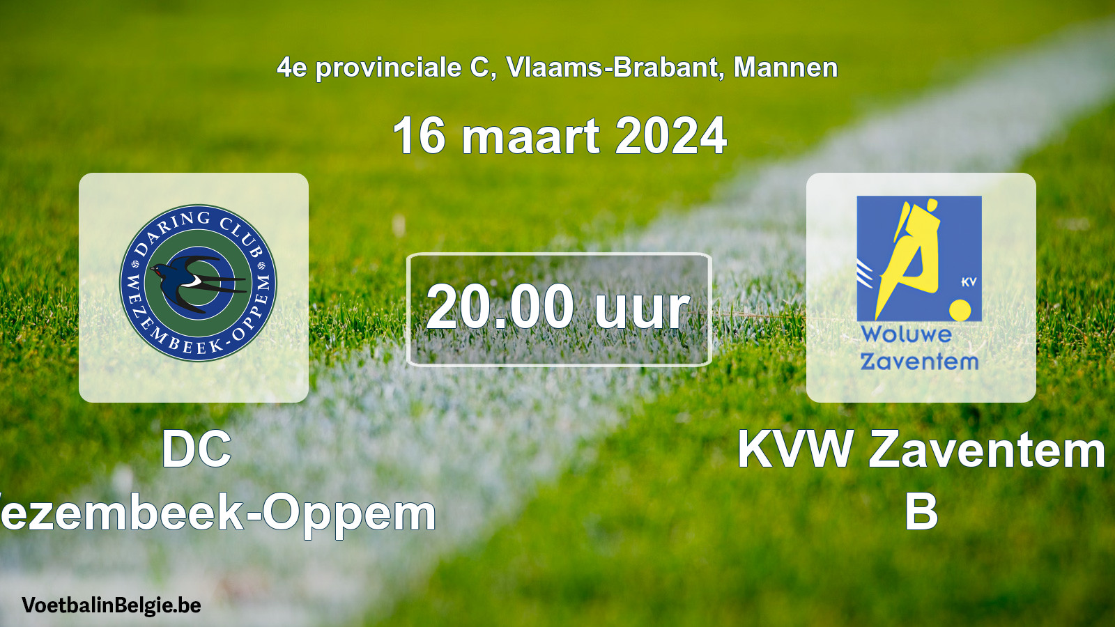 Geplande wedstrijd mannenvoetbal: DC Wezembeek-Oppem - KVW Zaventem B (16 maart 2024)