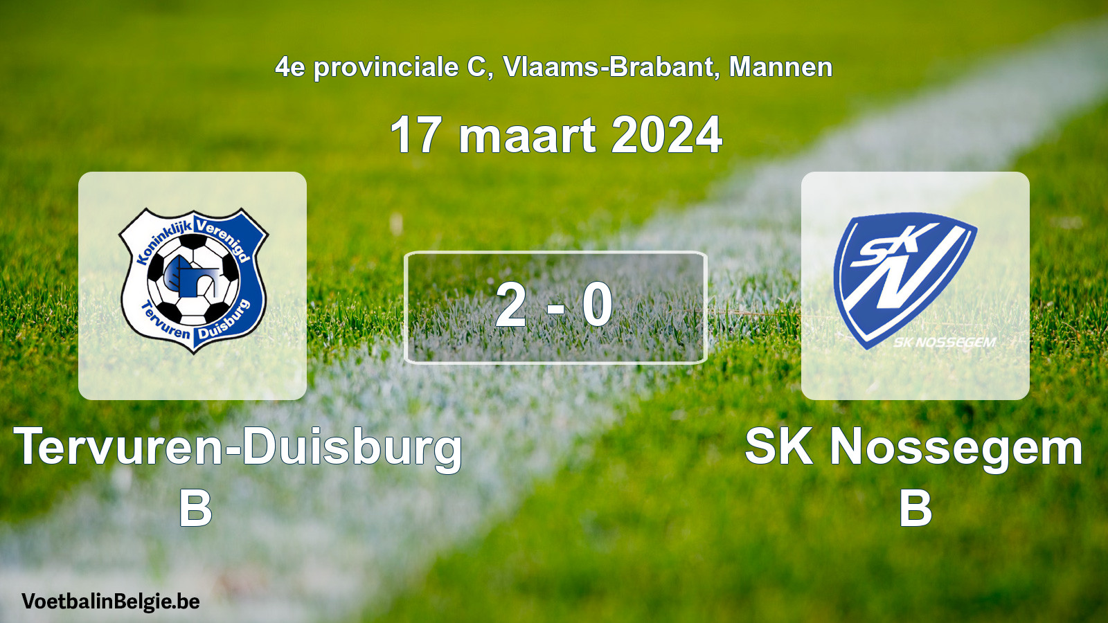 Gespeelde wedstrijd mannenvoetbal: KV Tervuren-Duisburg B - SK Nossegem B 2 - 0 (17 maart 2024)