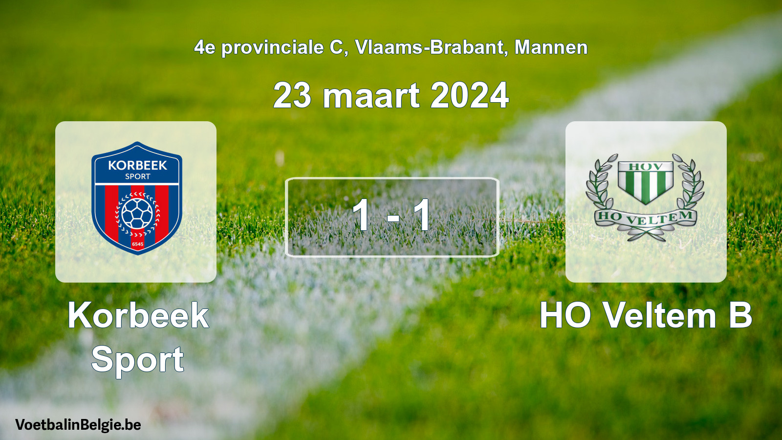 Gespeelde wedstrijd mannenvoetbal: Korbeek Sport - HO Veltem B 1 - 1 (23 maart 2024)