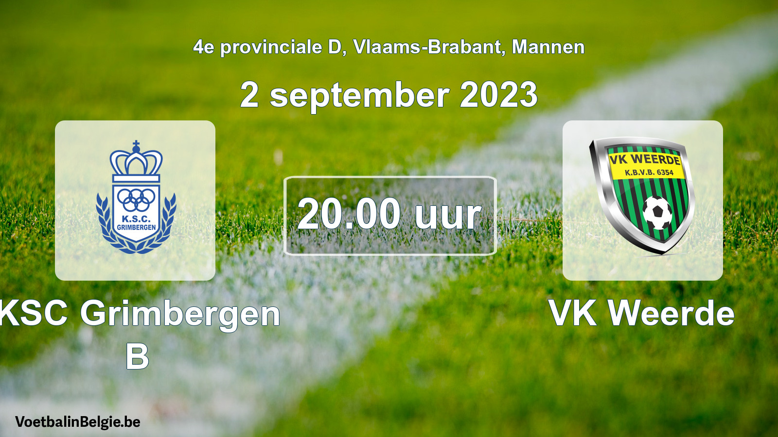 Match prévu football hommes: KSC Grimbergen B - VK Weerde (2 septembre 2023)