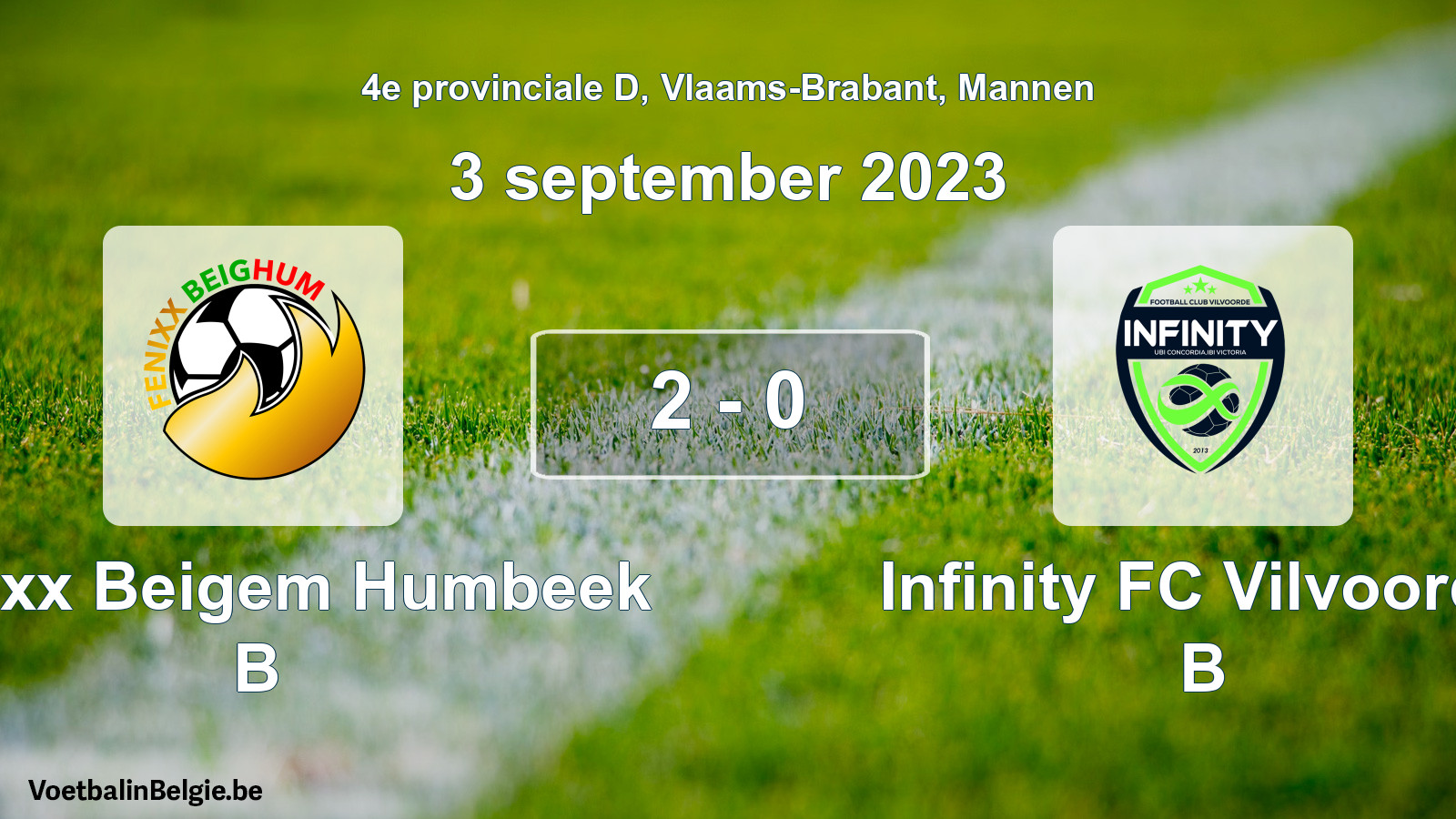 Gespeelde wedstrijd mannenvoetbal: Fenixx Beigem Humbeek B - Infinity FC Vilvoorde B 2 - 0 (3 september 2023)