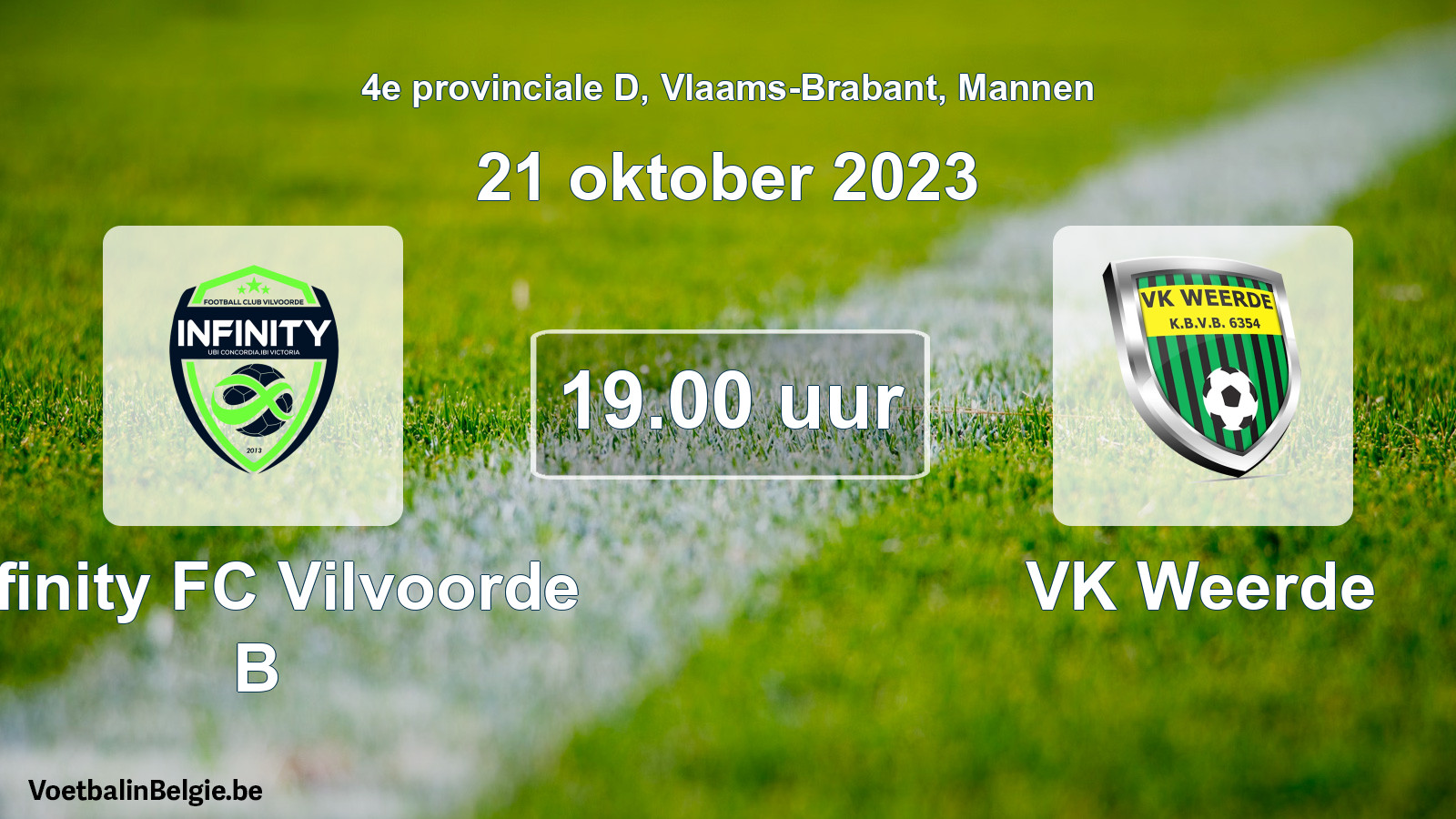Scheduled match men football: Infinity FC Vilvoorde B - VK Weerde (21 October 2023)
