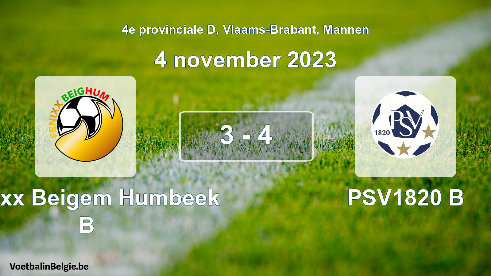 Gespeelde wedstrijd mannenvoetbal: Fenixx Beigem Humbeek B - PSV1820 B 3 - 4 (4 november 2023)