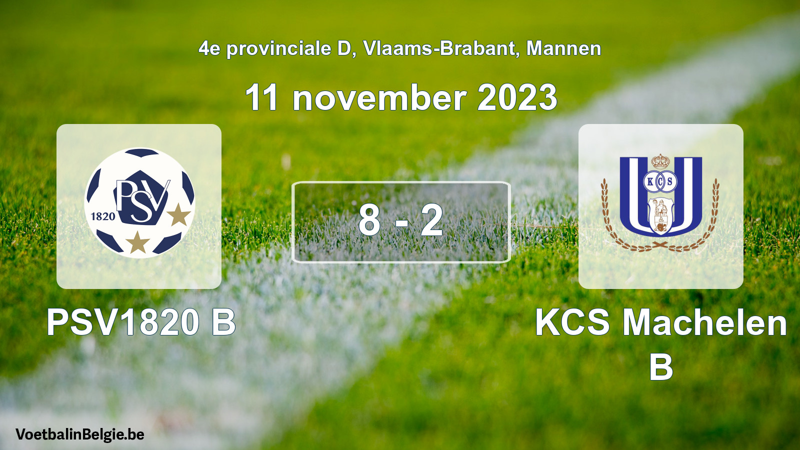 Gespeelde wedstrijd mannenvoetbal: PSV1820 B - KCS Machelen B 8 - 2 (11 november 2023)