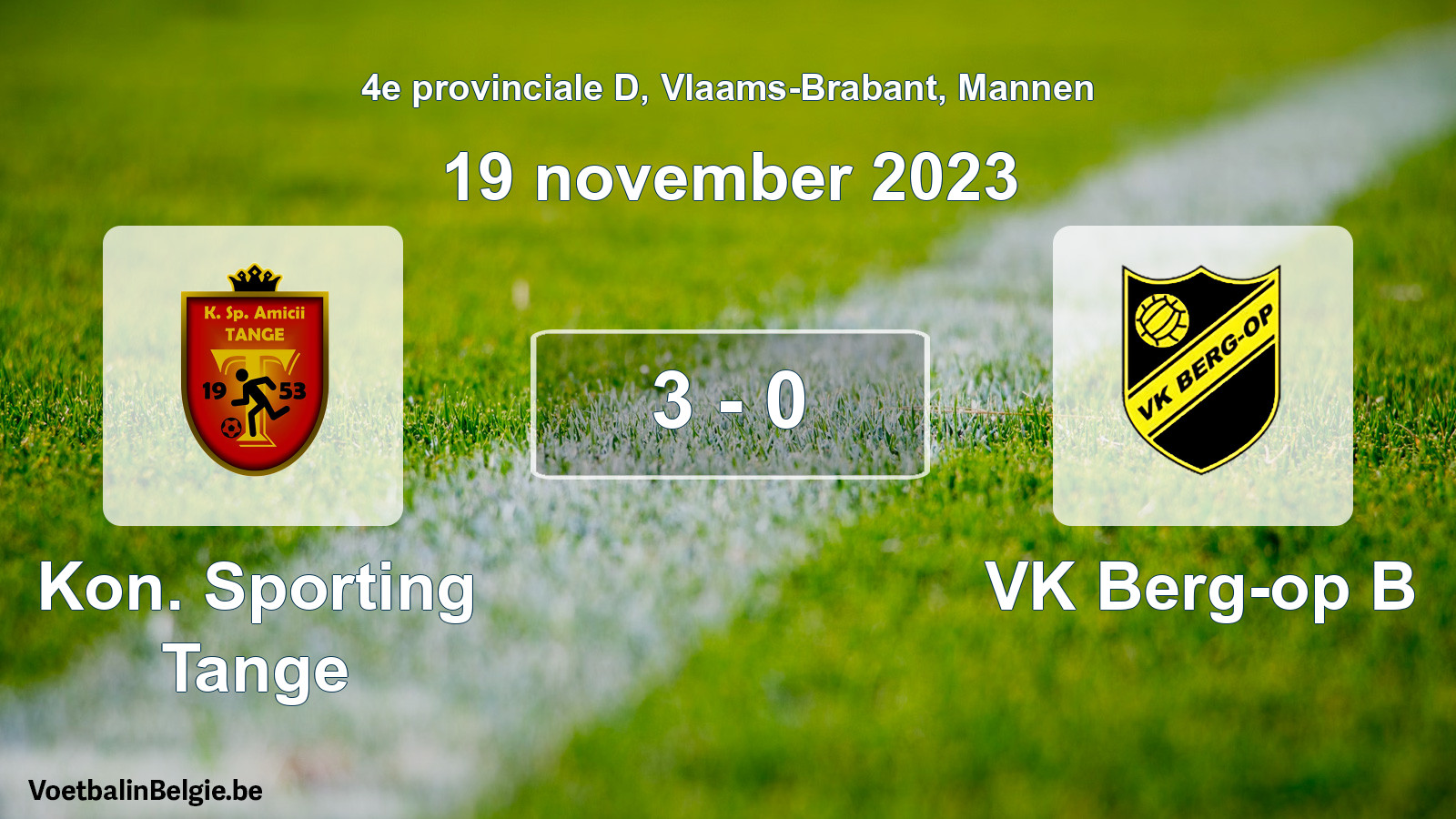 Gespeelde wedstrijd mannenvoetbal: Kon. Sporting Tange - VK Berg-op B 3 - 0 (19 november 2023)