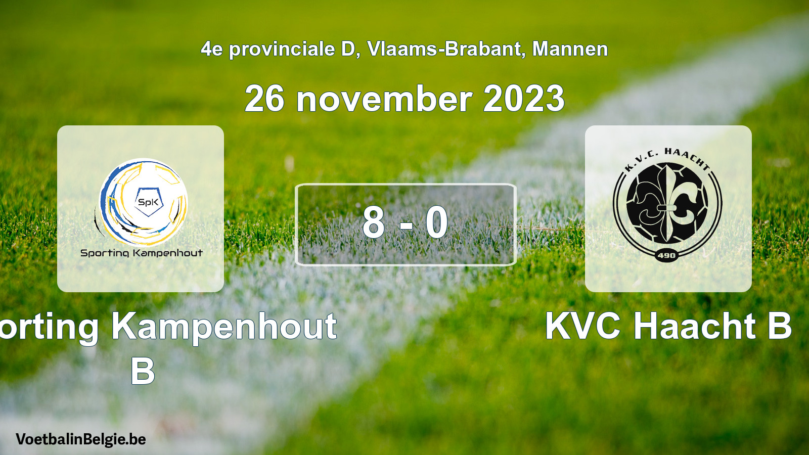 Gespeelde wedstrijd mannenvoetbal: Sporting Kampenhout B - KVC Haacht B 8 - 0 (26 november 2023)