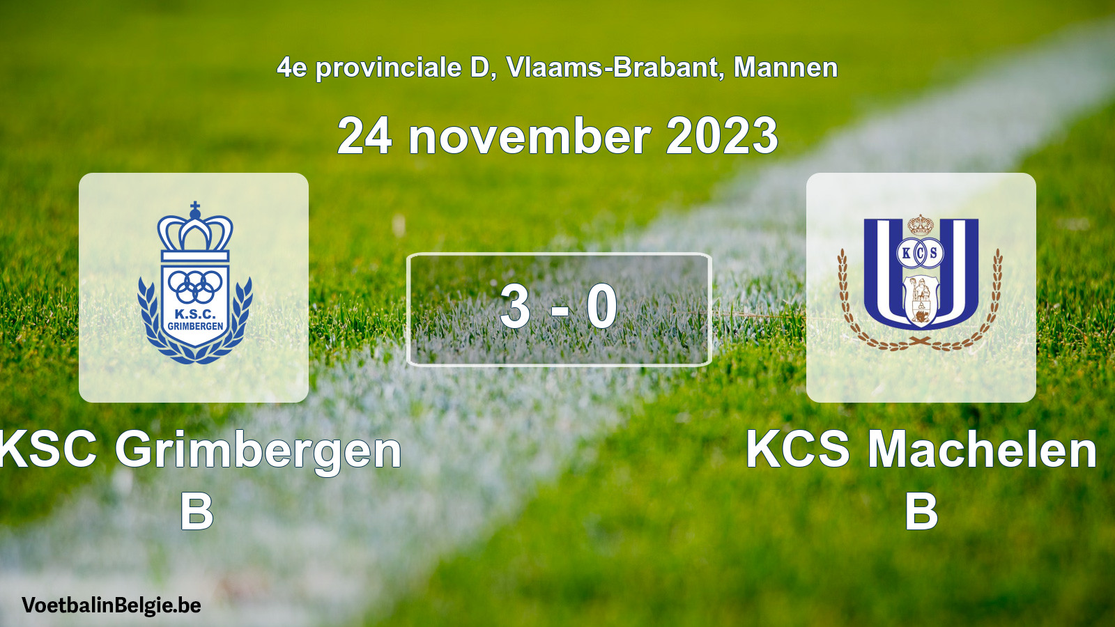Gespeelde wedstrijd mannenvoetbal: KSC Grimbergen B - KCS Machelen B 3 - 0 (24 november 2023)